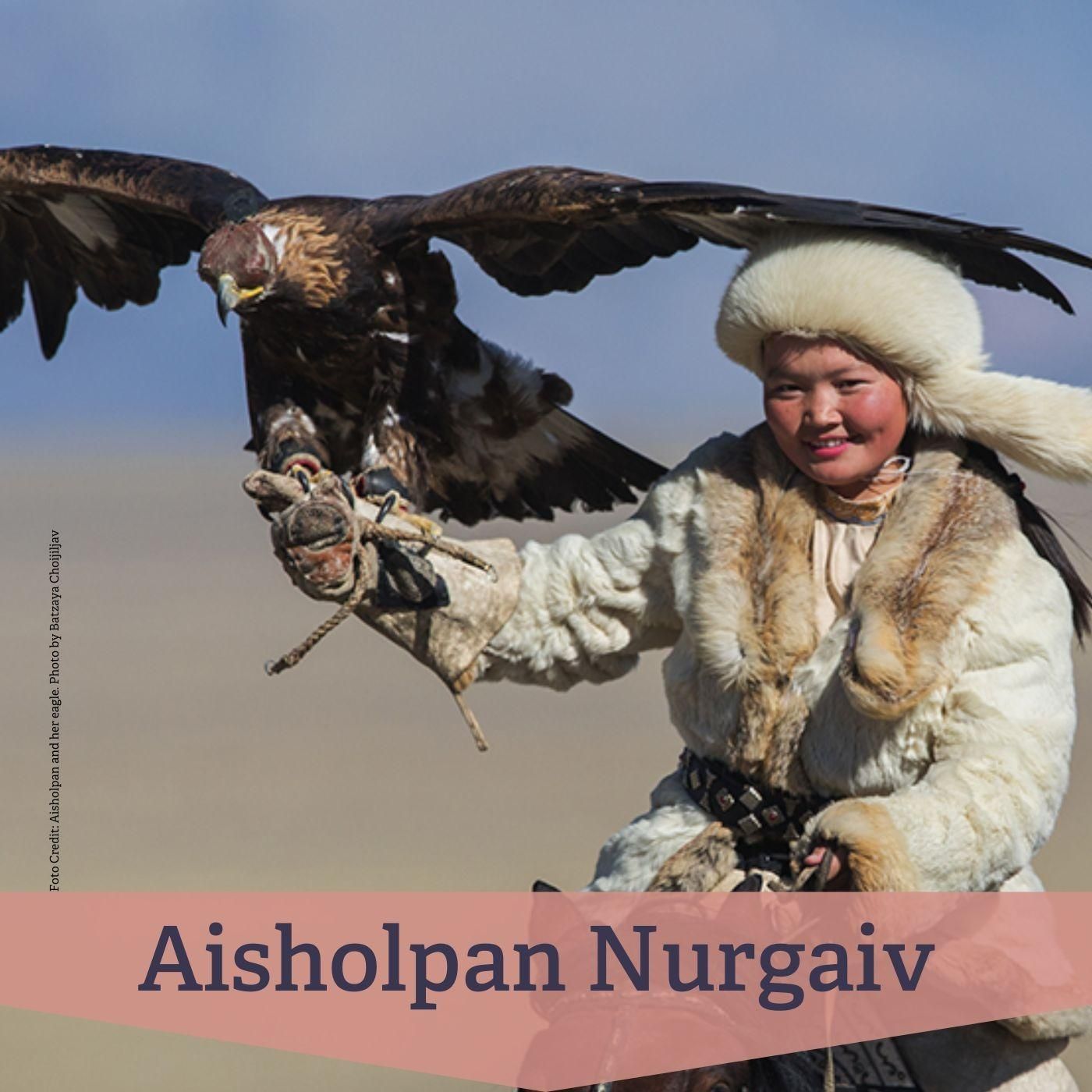 #114 Aisholpan Nurgaiv – ein Mädchen, ein Adler und ein Bruch mit Regeln