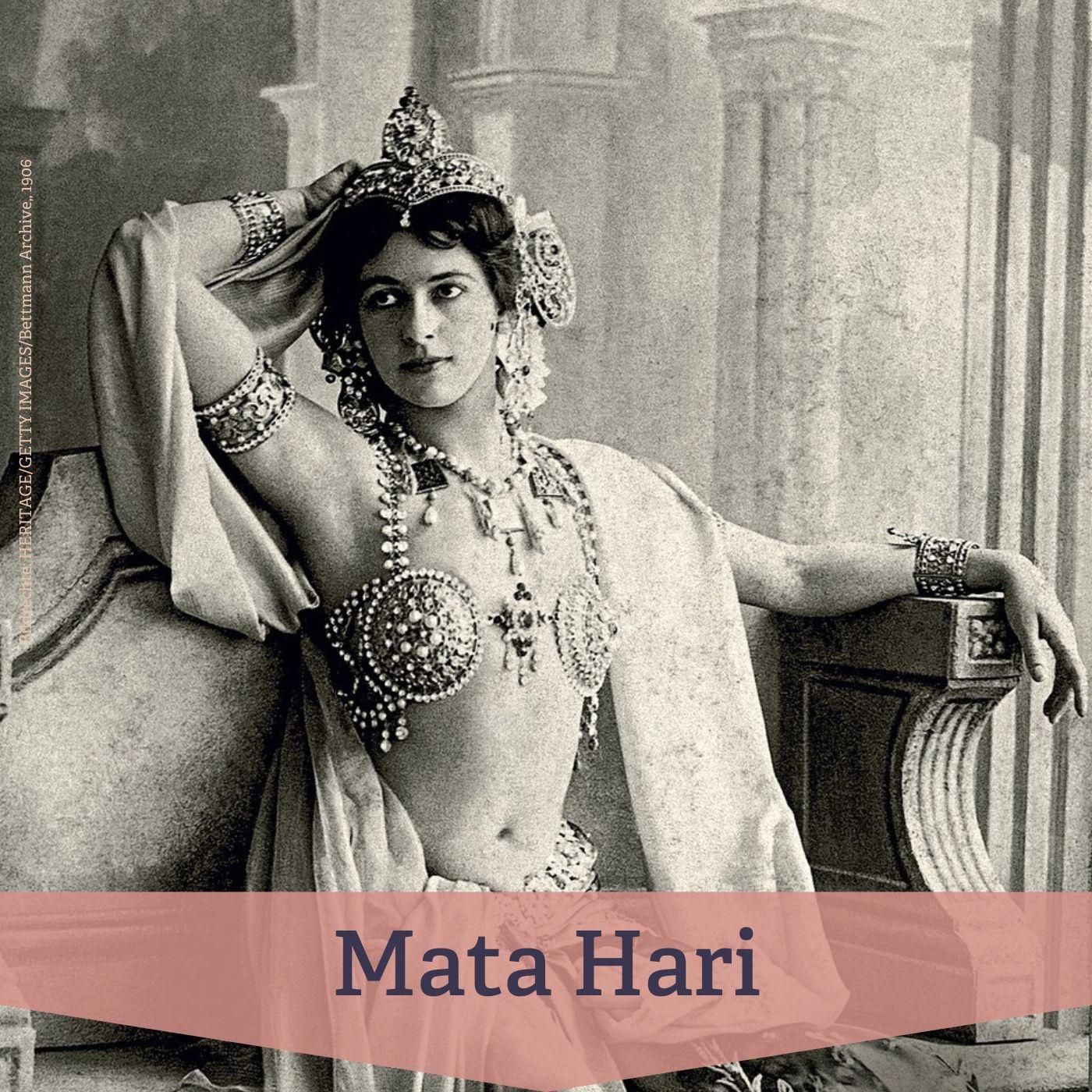 #173 Mata Hari – Mythos, Projektionsfläche und Spionagefigur des 20. Jahrhunderts