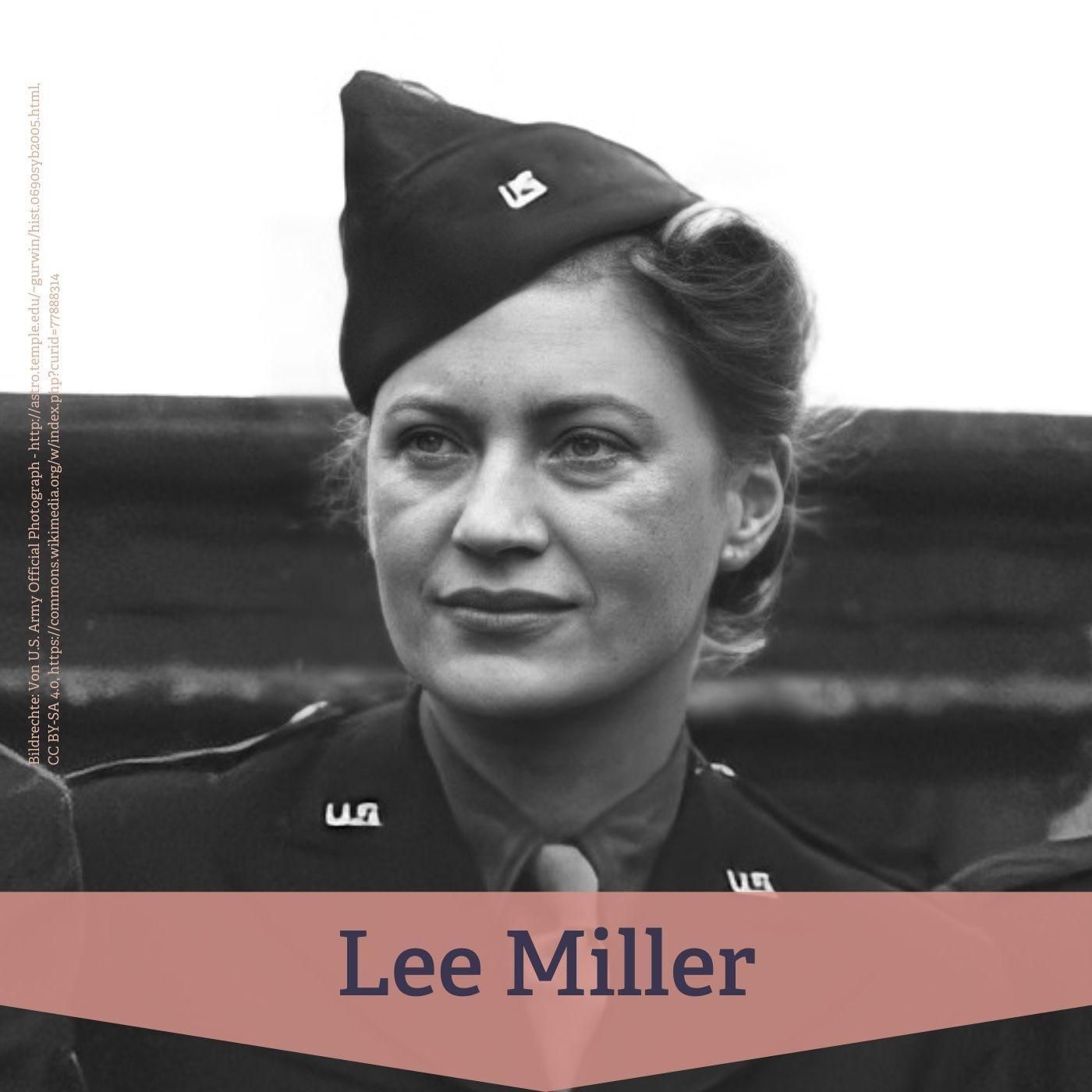 #135 Lee Miller – vom Objekt zur Beobachterin