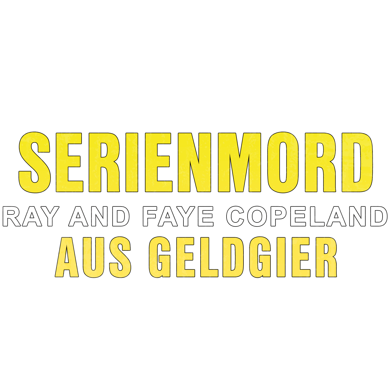 Ray and Faye Copeland: Serienmord aus Geldgier