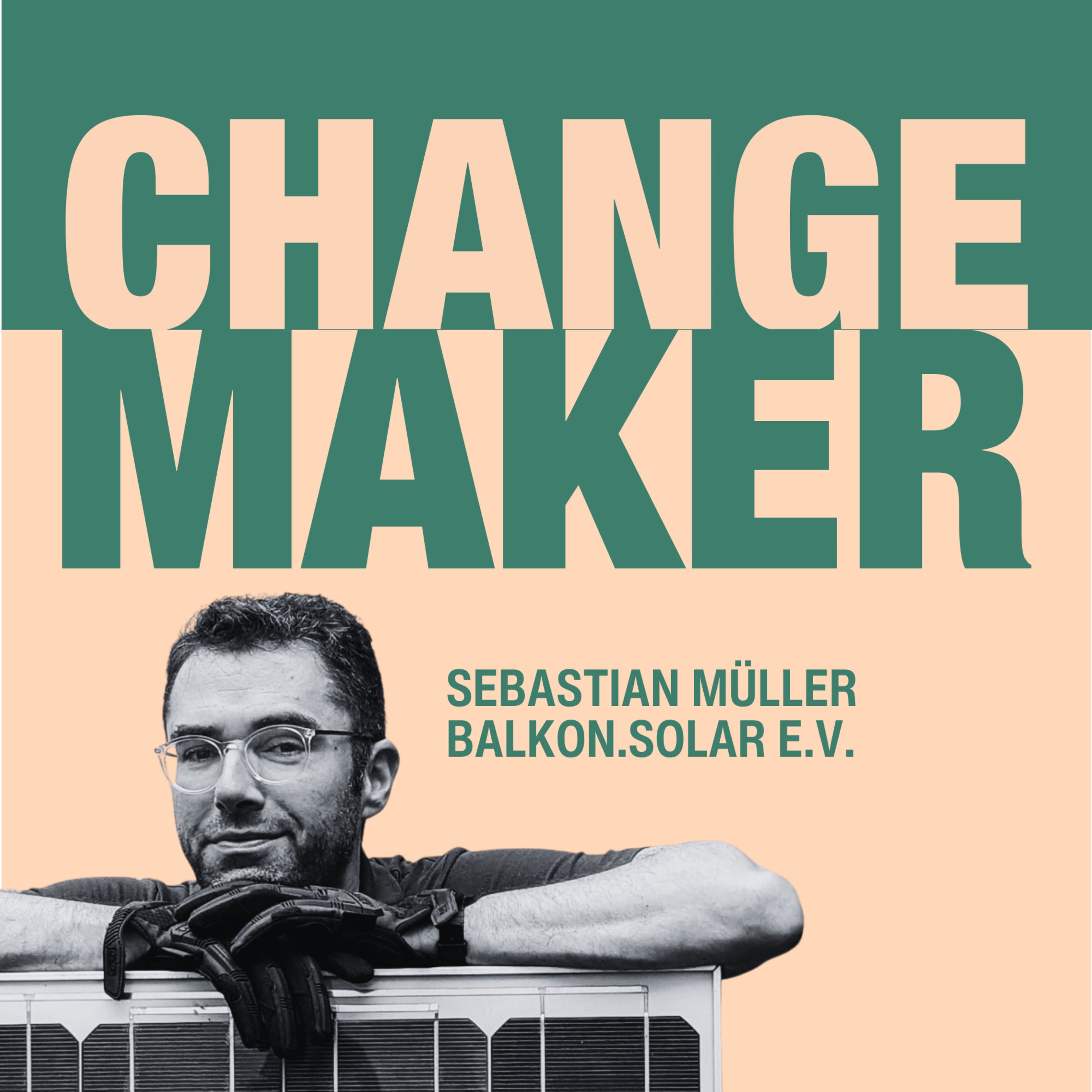 "Ein Balkonkraftwerk lohnt sich eigentlich für alle" – Changemaker