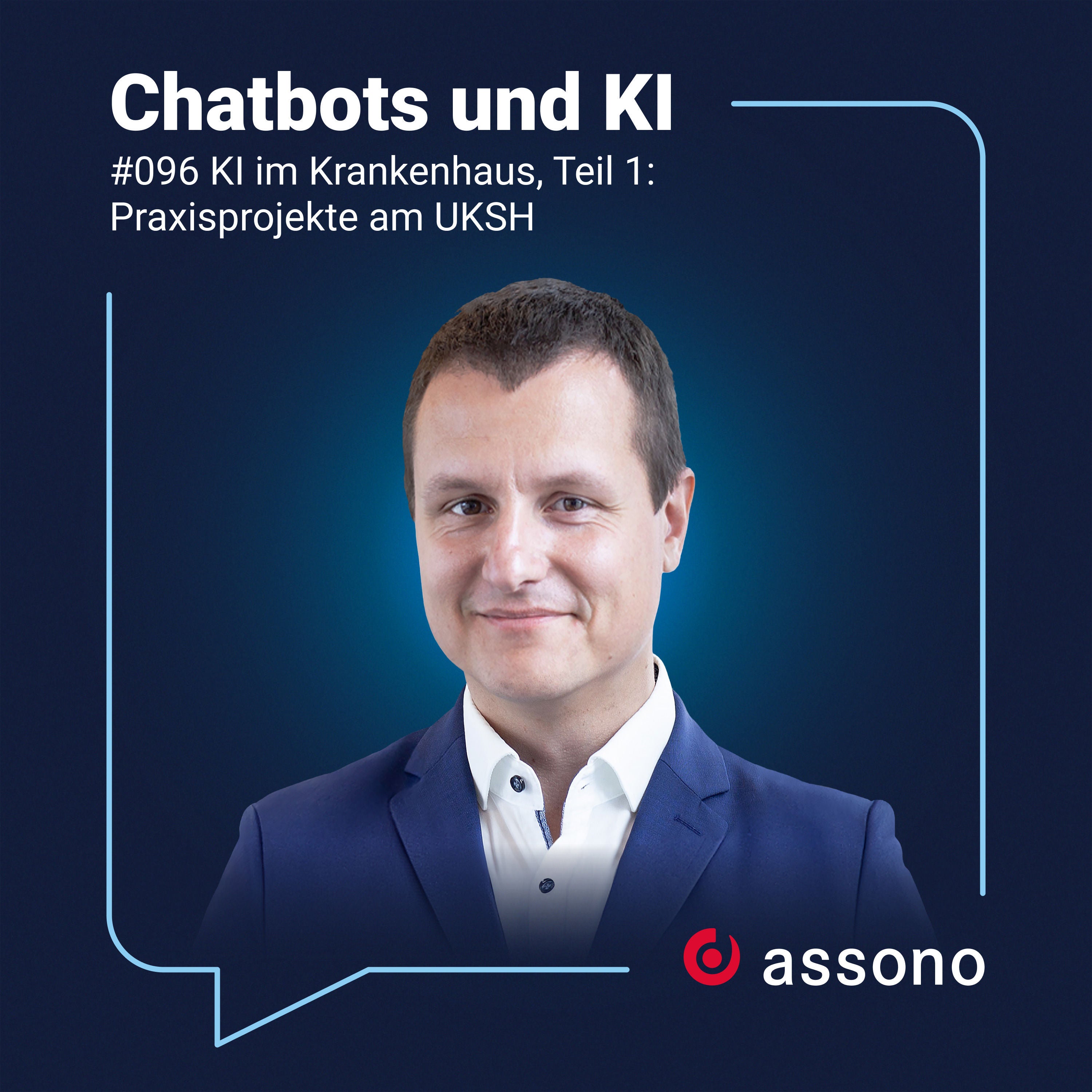 #96 KI im Krankenhaus Teil 1 - Praxisprojekte am UKSH mit Dr. Markus Mandrella
