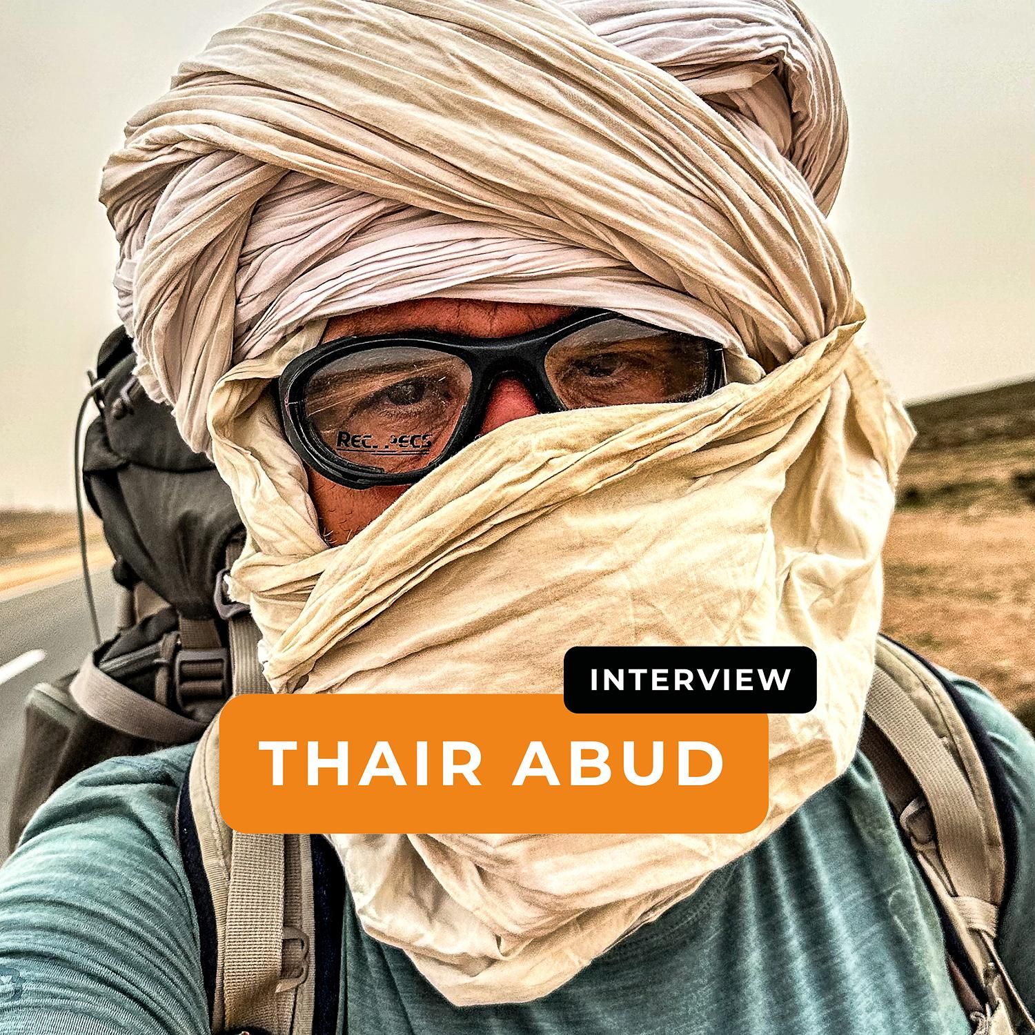 Thair Abud - Zu Fuß vom Nordkapp nach Südafrika: Der Weitwanderer, der nicht ankommen will | 004