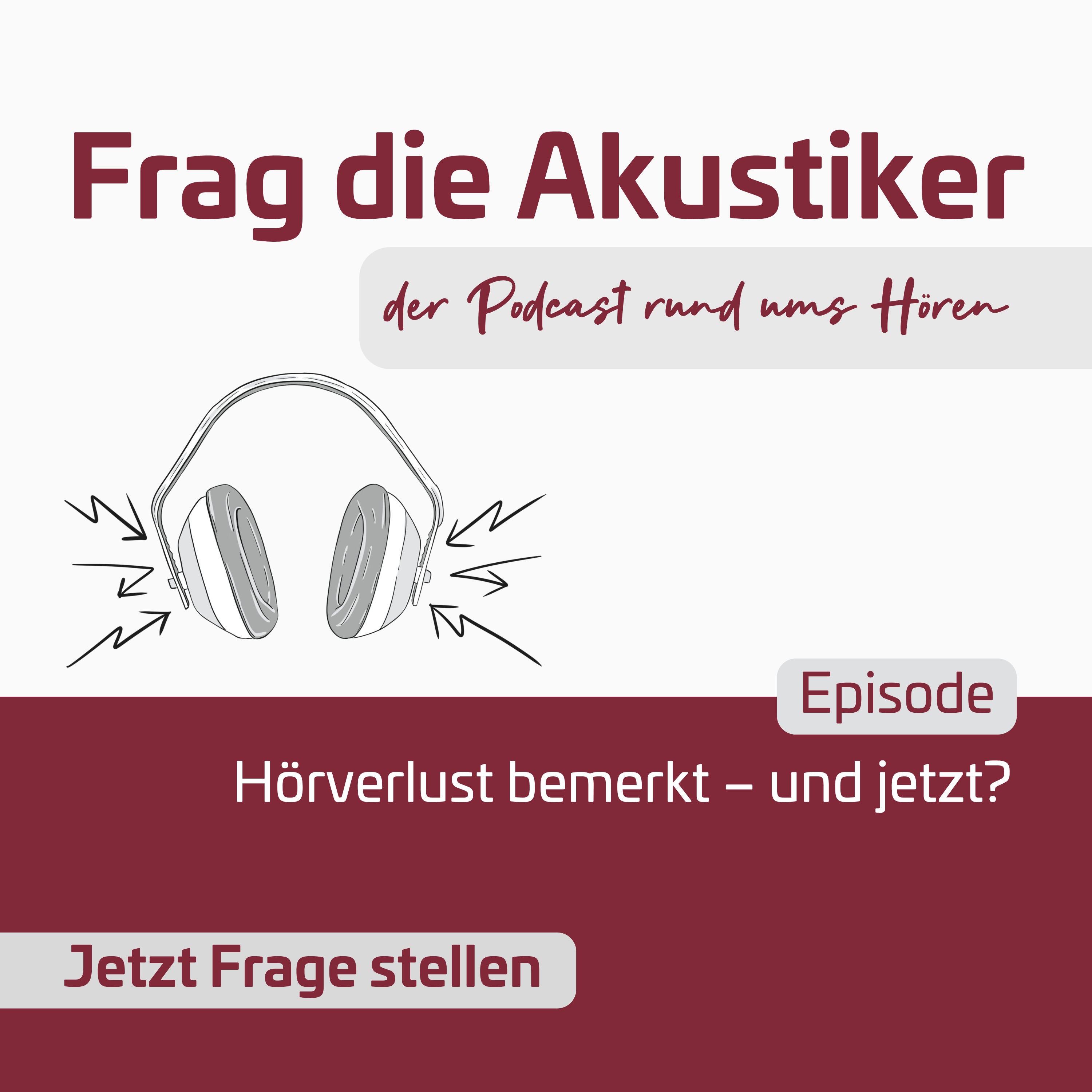 Folge: Hörverlust bemerkt – und jetzt? Der erste Schritt zum besseren Hören