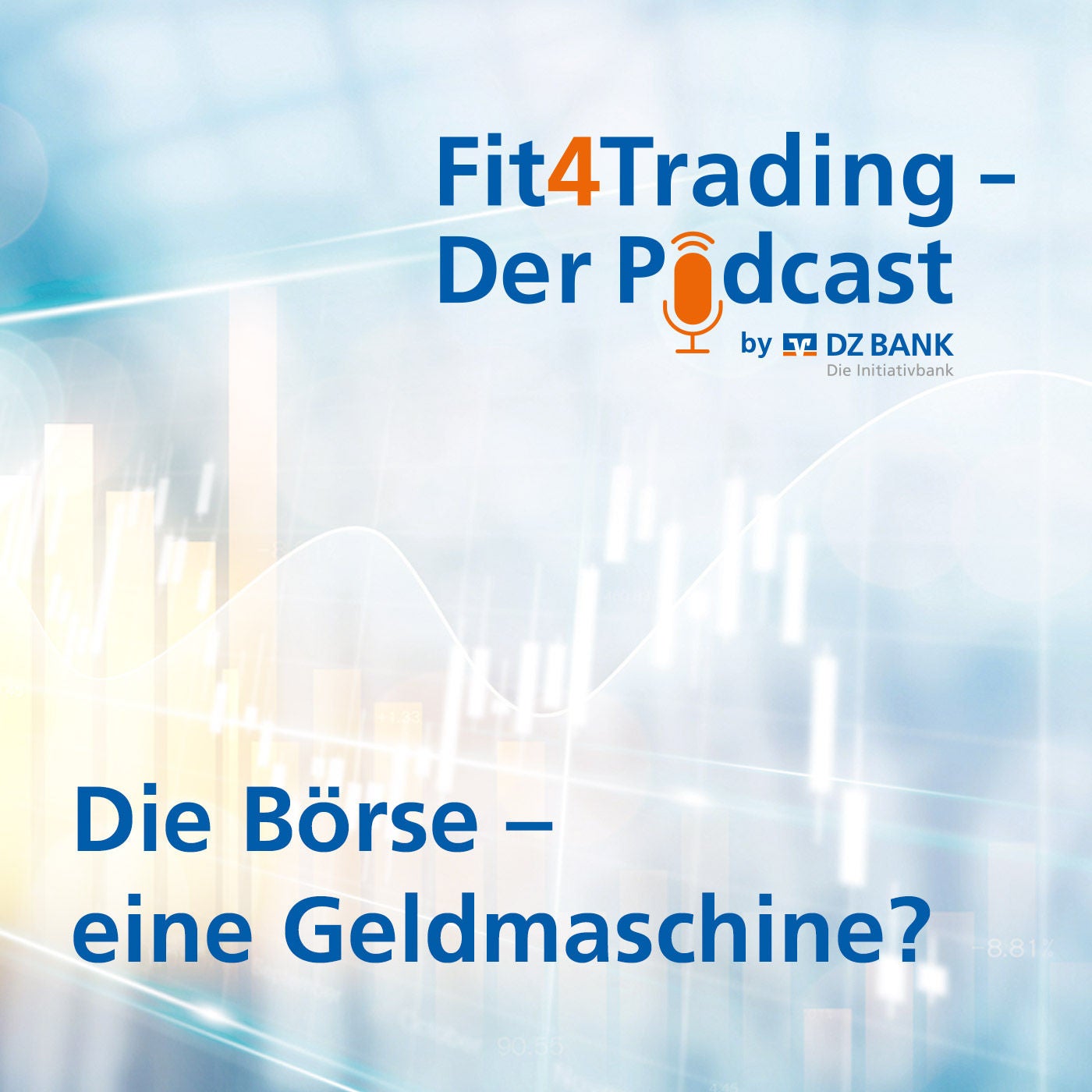 Fit4Trading: #91: Die Börse – eine Geldmaschine?