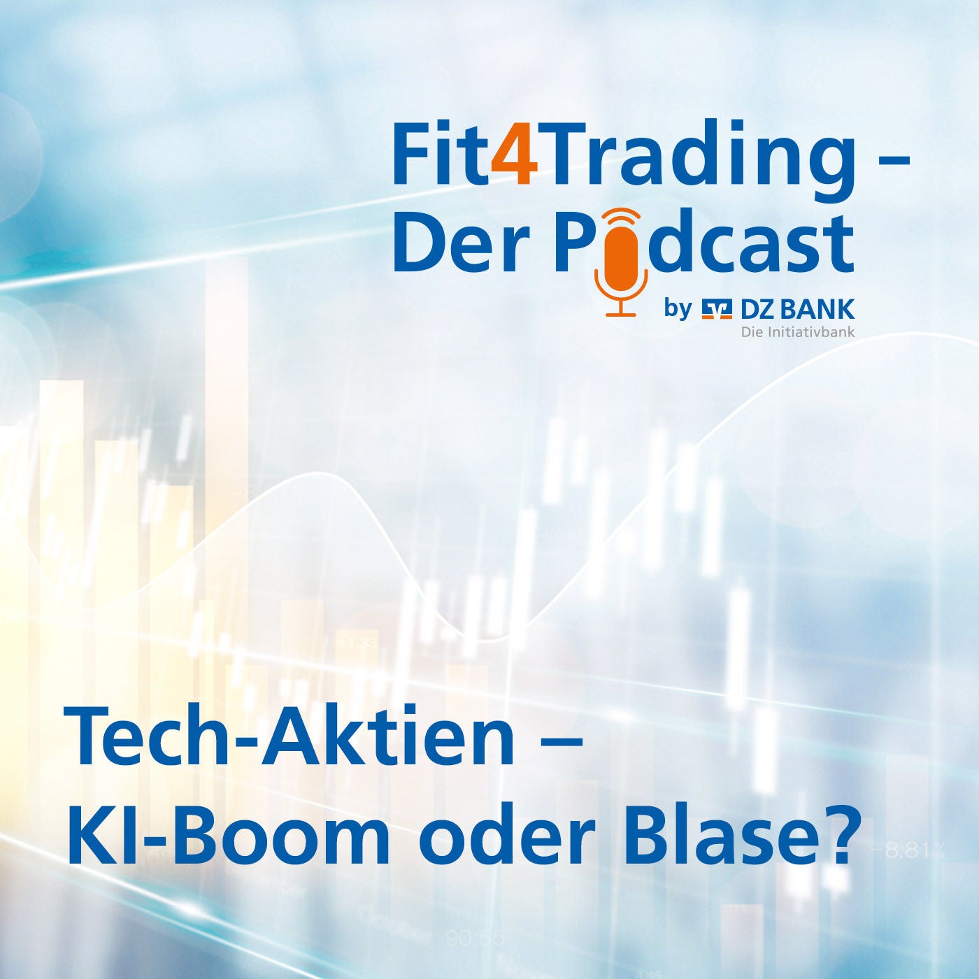 Fit4Trading #92: Tech-Aktien: KI-Boom oder Blase?