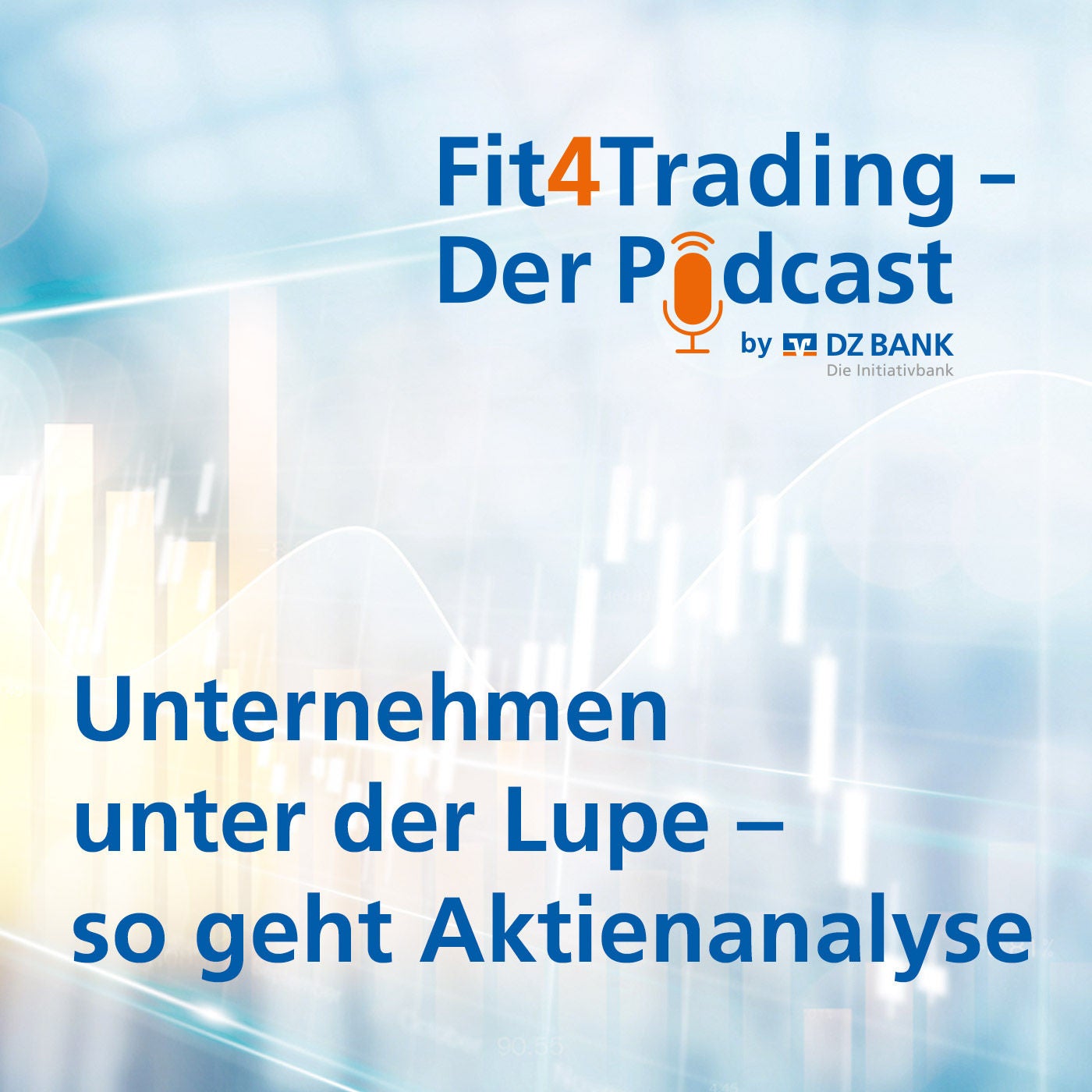 Fit4Trading #85: "Unternehmen unter der Lupe - so geht Aktienanalyse"