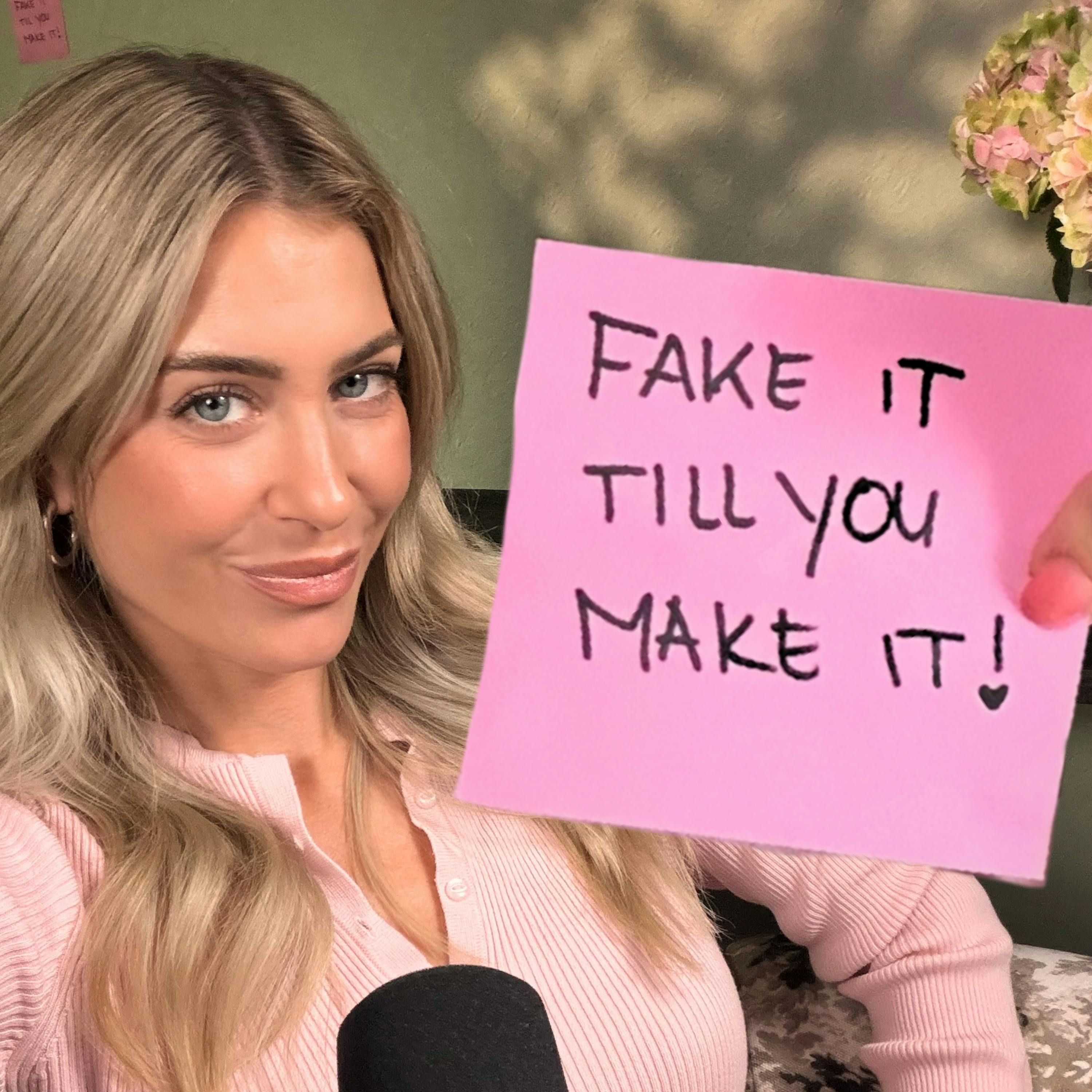 Fake it till you make it #01
