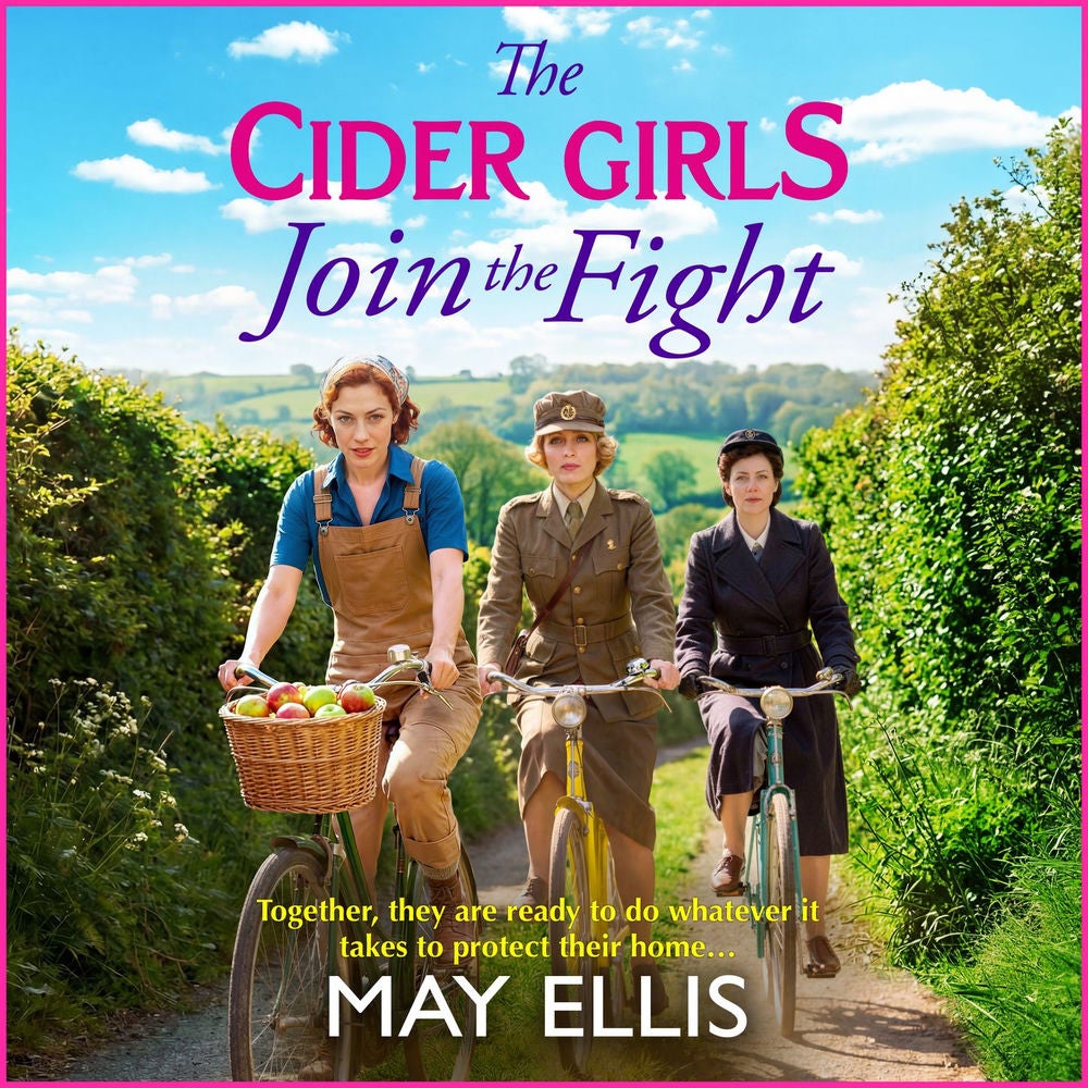 The Cider Girls Join the Fight - Cider Girls, Book 2