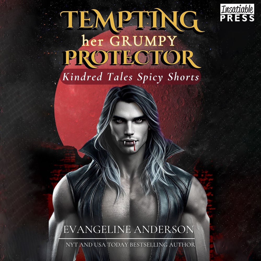 Tempting Her Grumpy Protector - Kindred Tales Spicy Shorts, Book 7