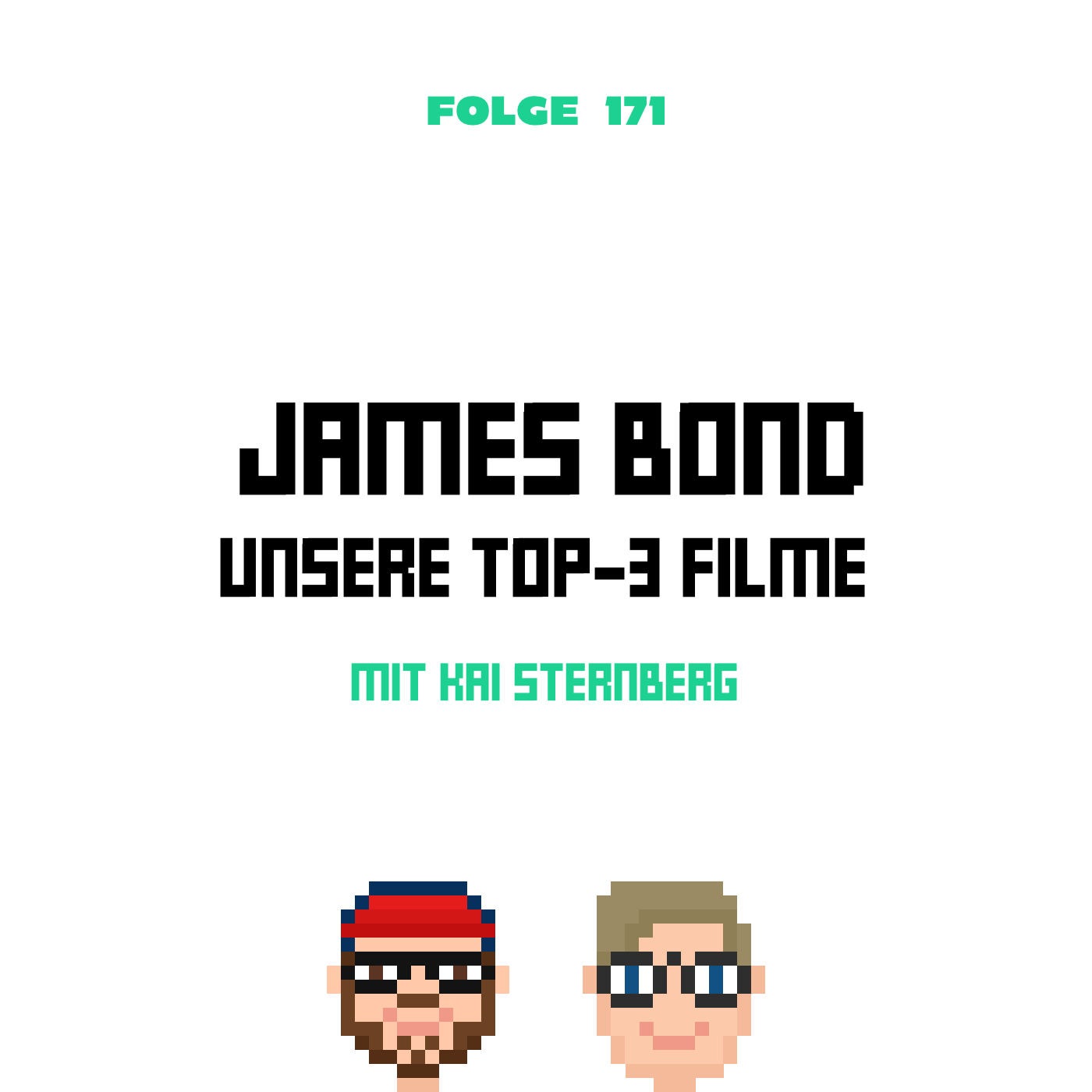 Unsere Top-3: Bond Filme - mit Kai Sternberg (Folge 171)