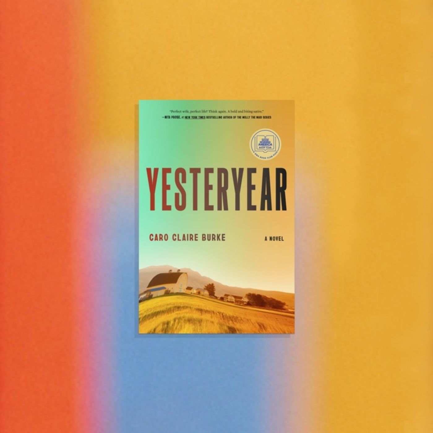 Book Club: Let's Talk About 'Yesteryear,' by Caro Claire Burke