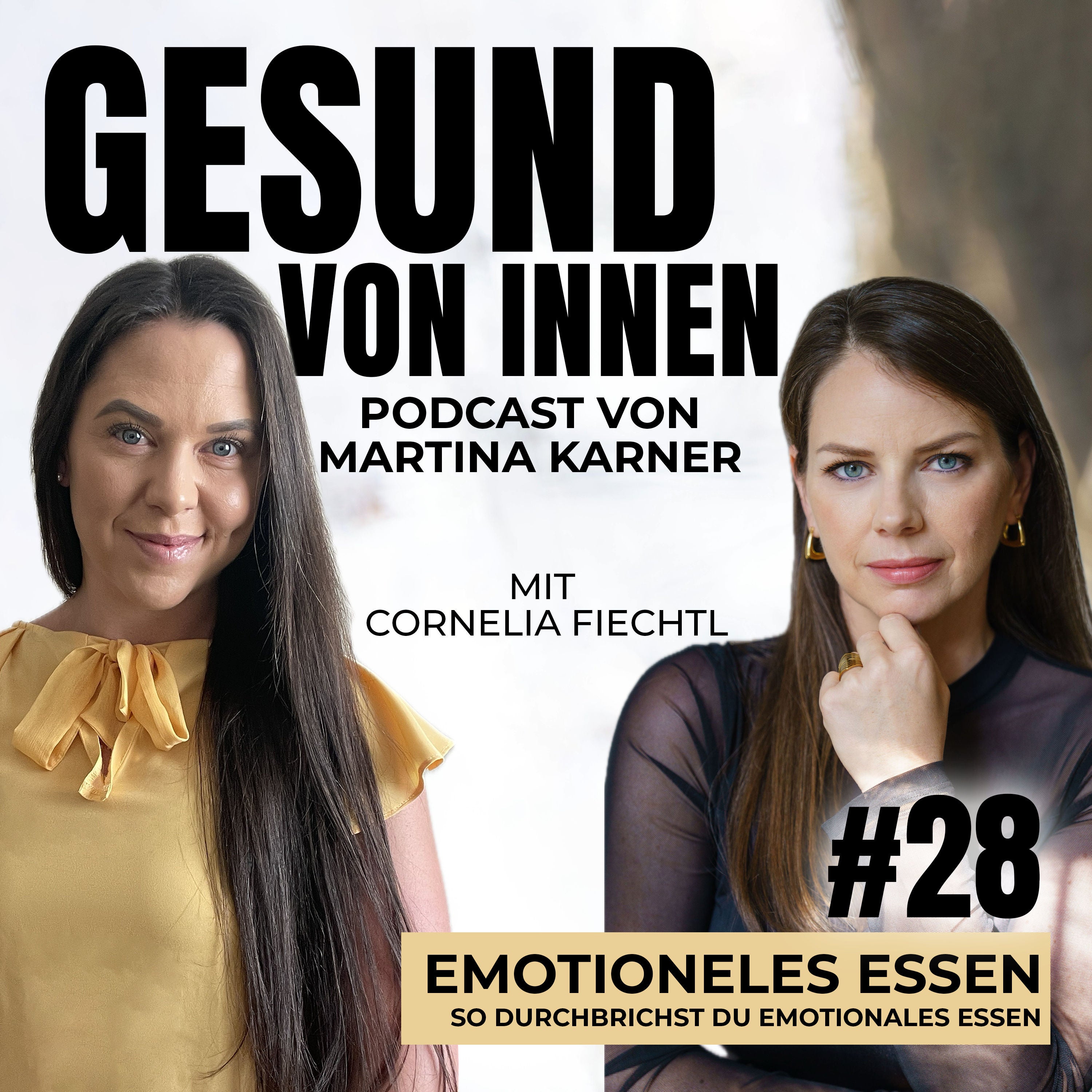 So durchbrichst du emotionales Essen - mit Cornelia Fiechtl