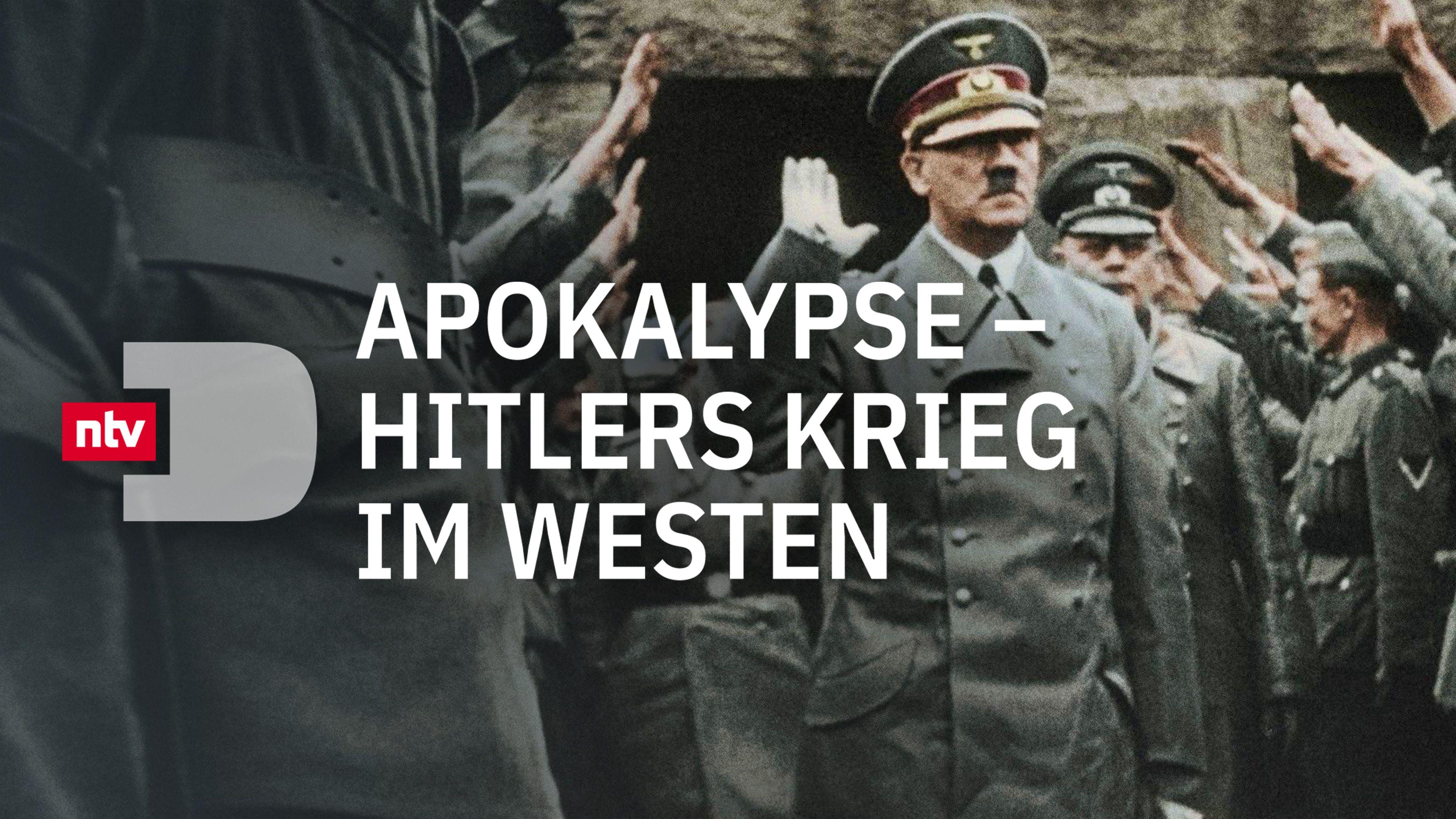 Apokalypse - Hitlers Krieg im Westen