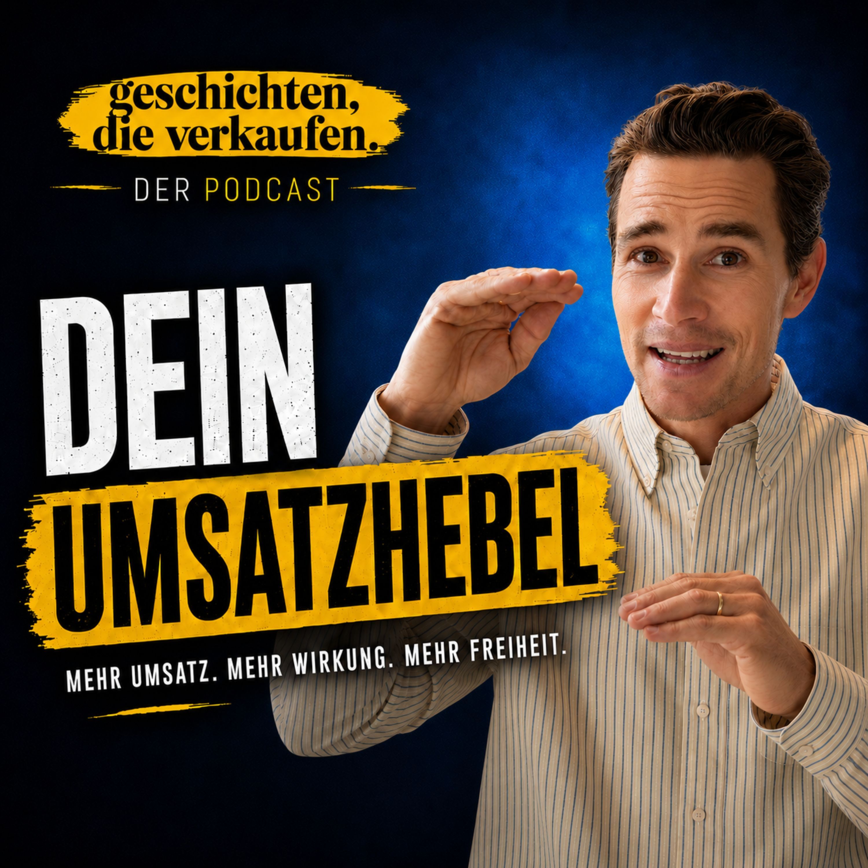 Nr. 421 - So findest du den Umsatzhebel, den du gerade übersiehst