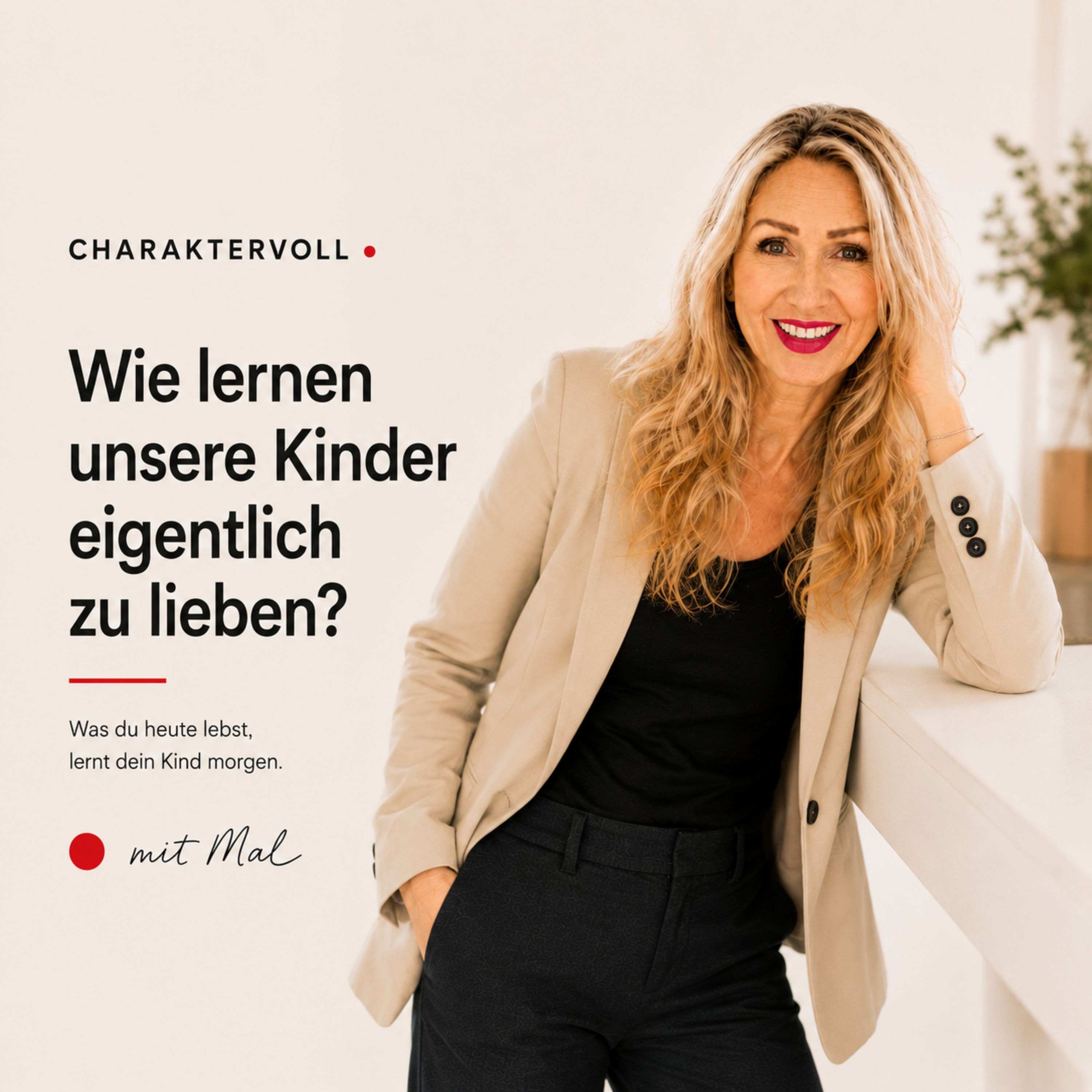 13 Wie lernen unsere Kinder eigentlich zu lieben?