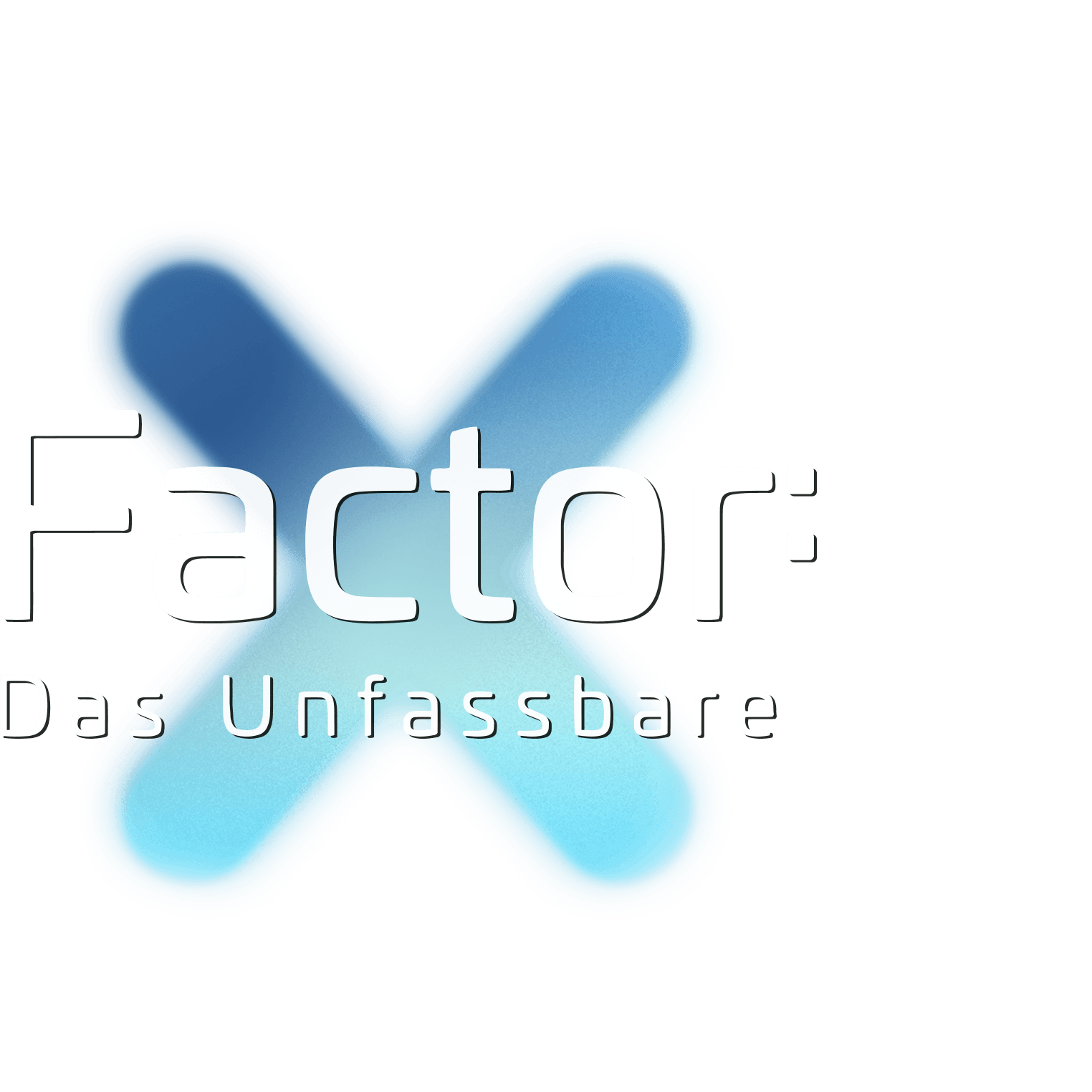 X-Factor: Das Unfassbare
