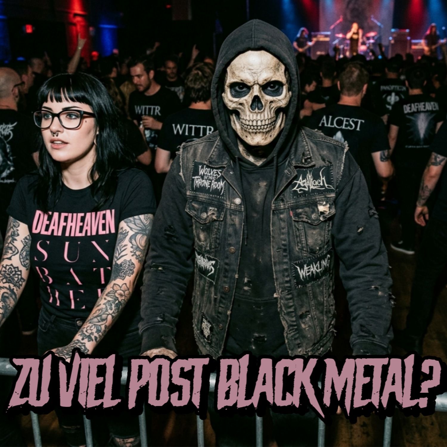 #123 Was wir am Post Black Metal hassen... aber auch lieben
