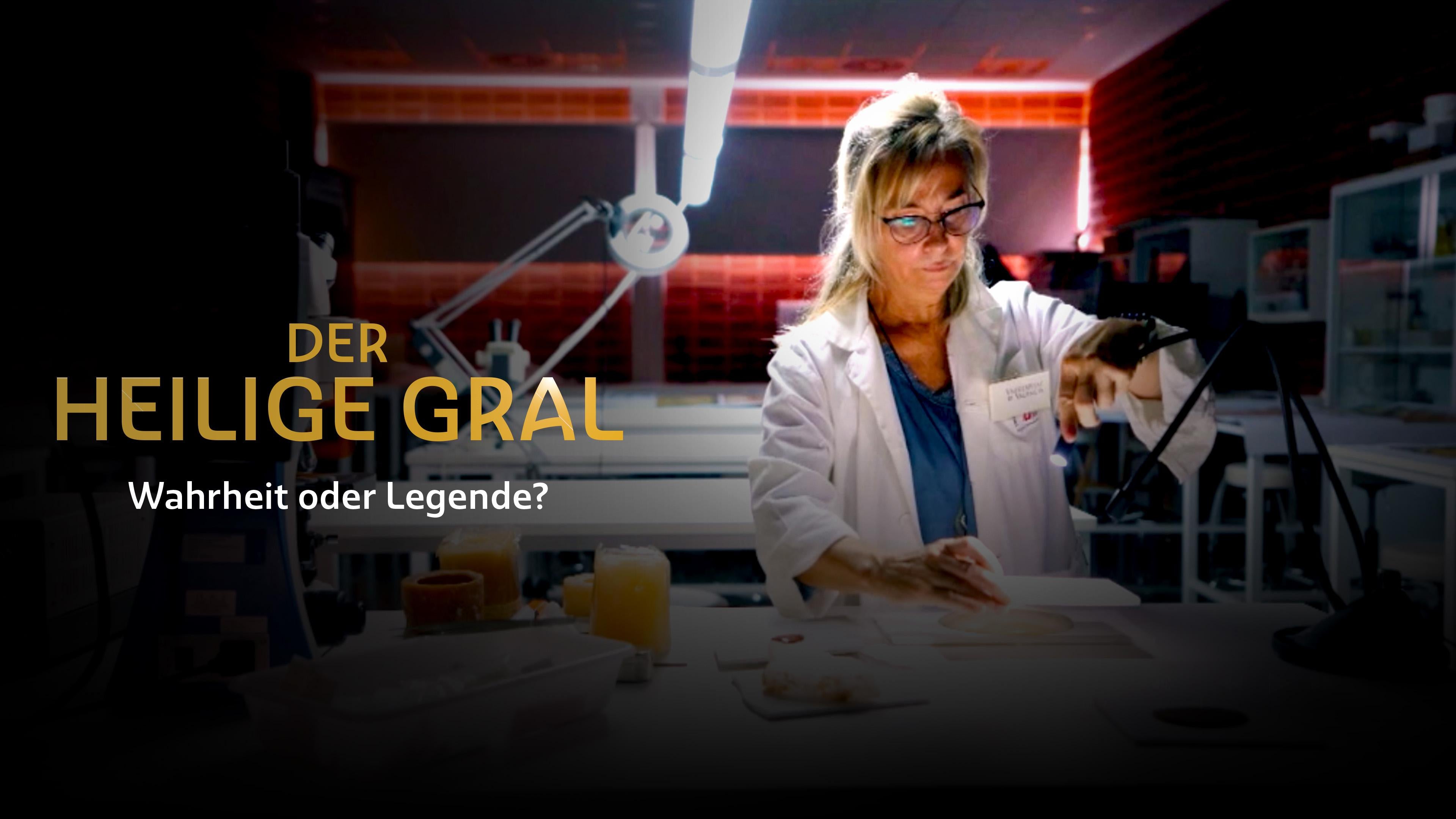 Der Heilige Gral - Wahrheit oder Legende?