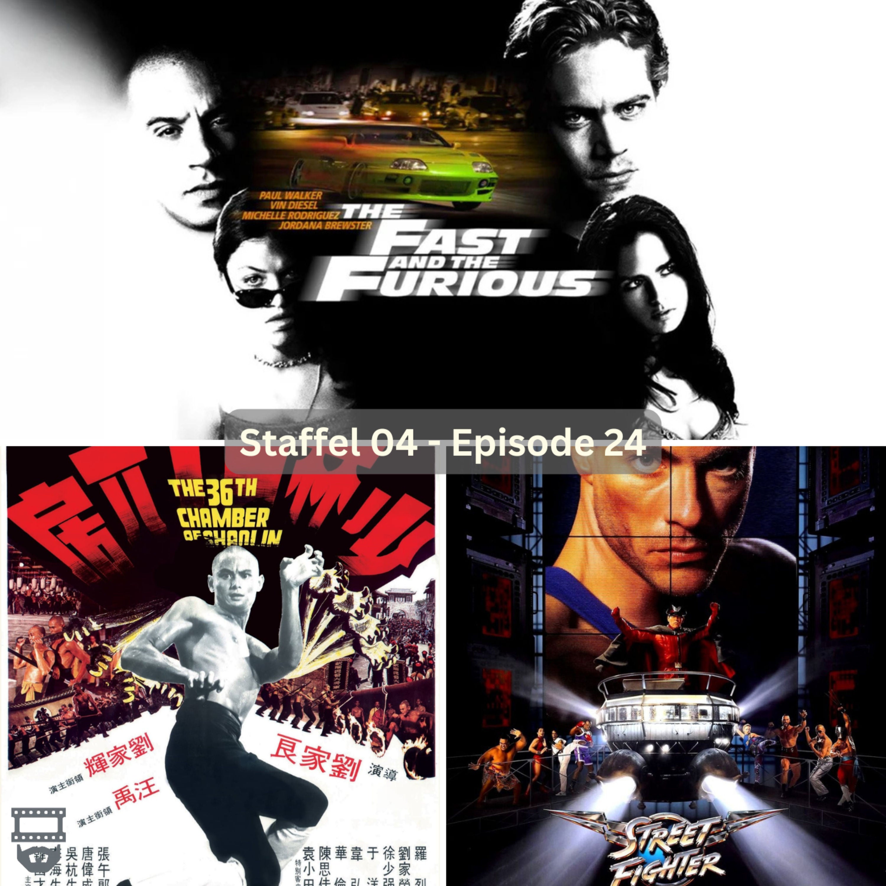 S04E24 - Street Fighter, The Fast and The Furious, Die 36 Kammern der Shaolin