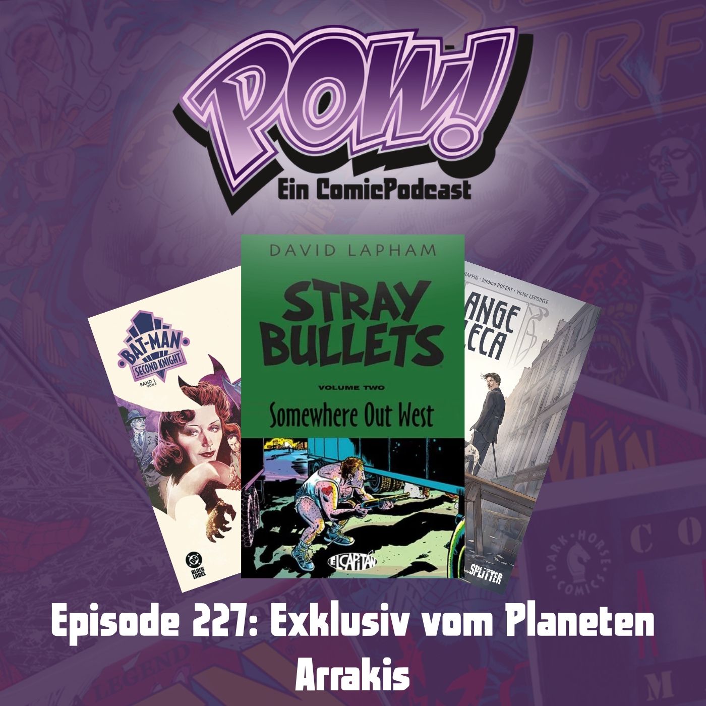 Ep. 227: Exklusiv vom Planeten Arrakis