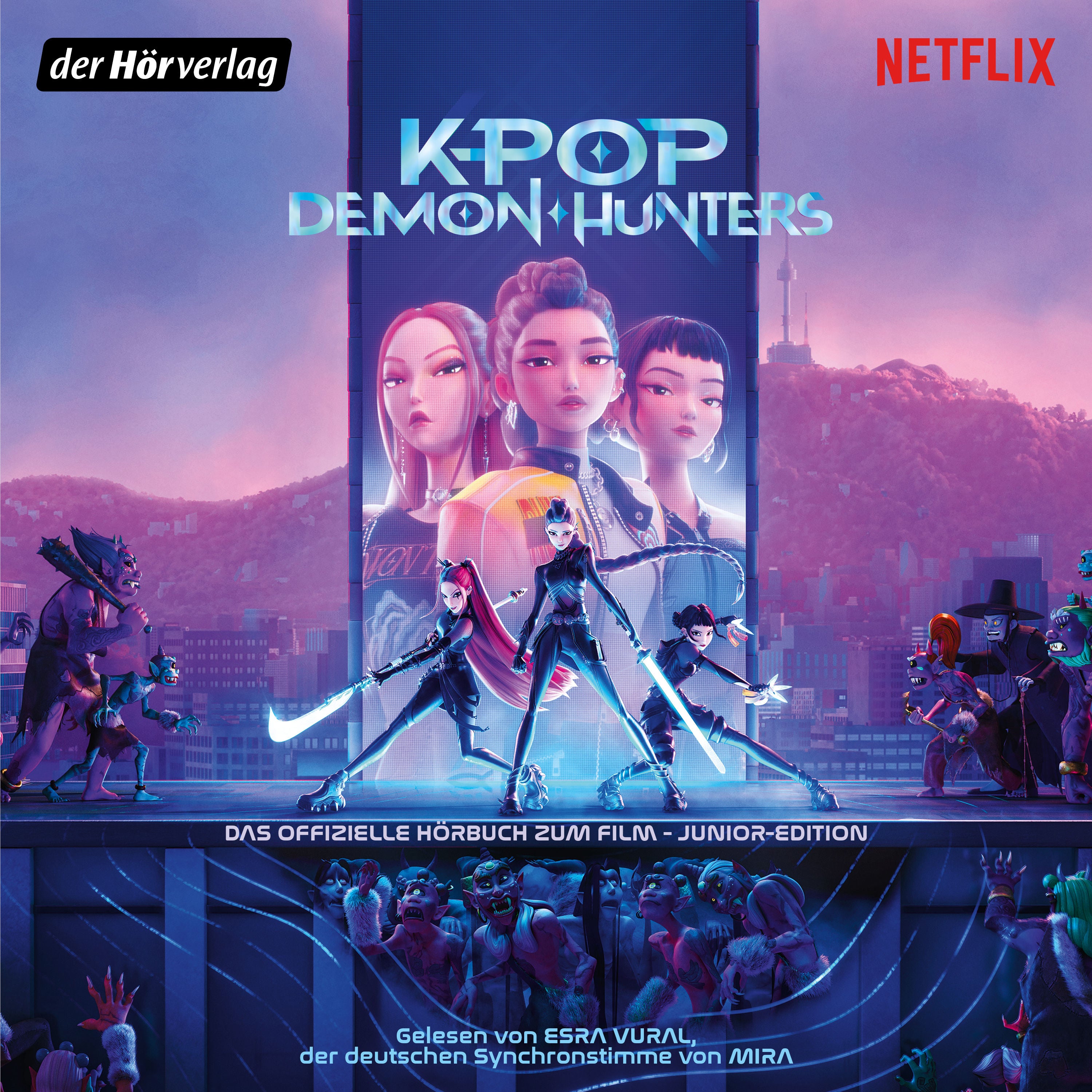 KPop Demon Hunters - Das offizielle Hörbuch zum Film - Junior-Edition