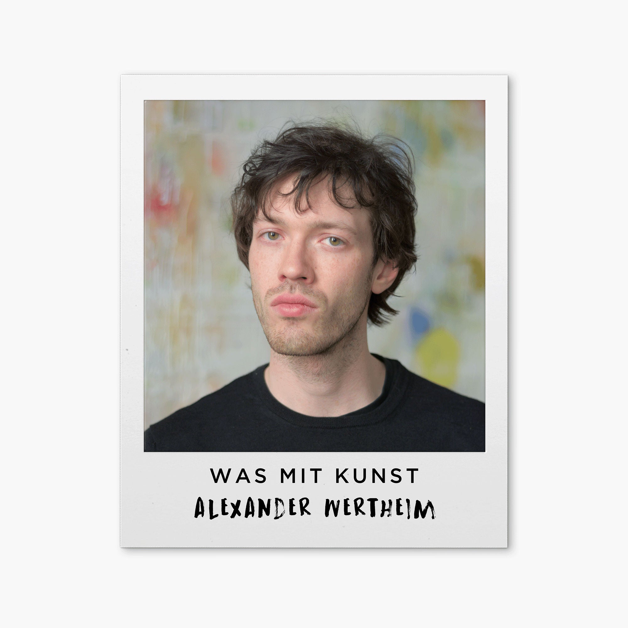 ... mit Alexander Wertheim über das Malen gegen die eigene Ordnung