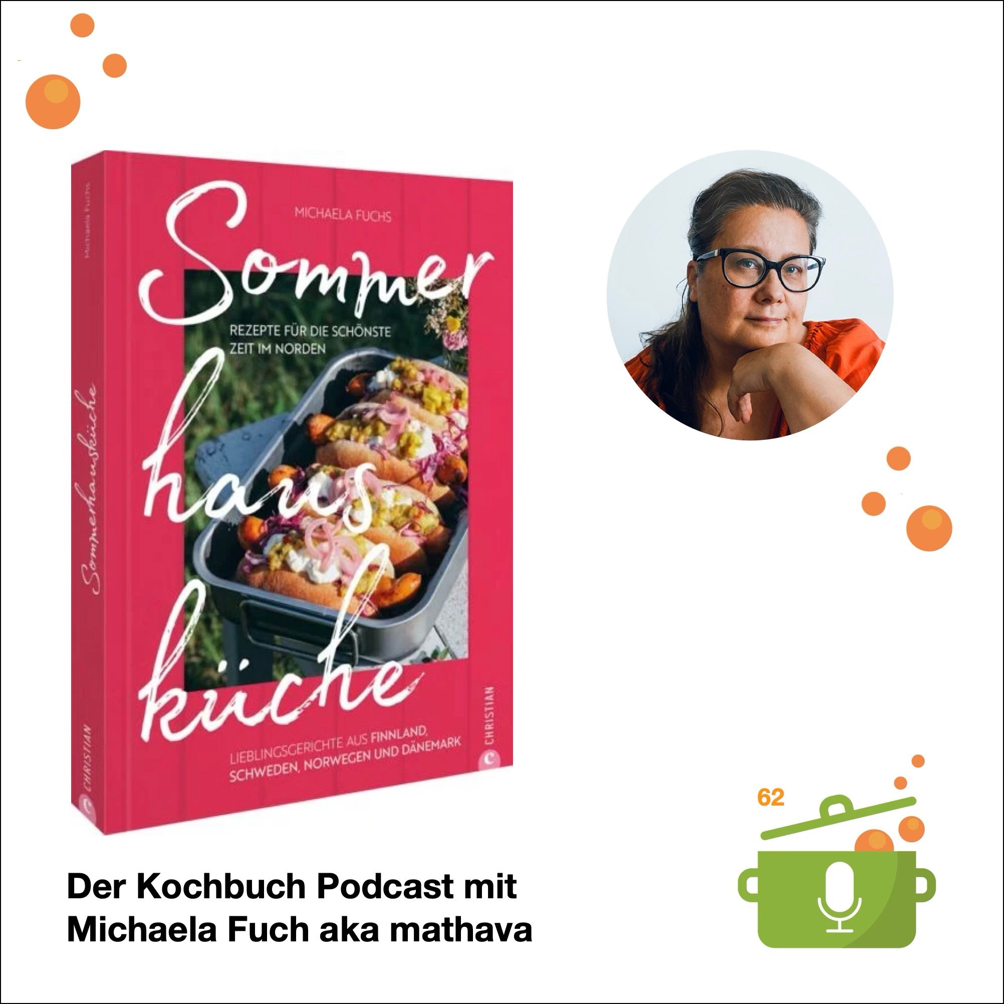Sommerhausküche im hohen Norden mit Michaela Fuchs