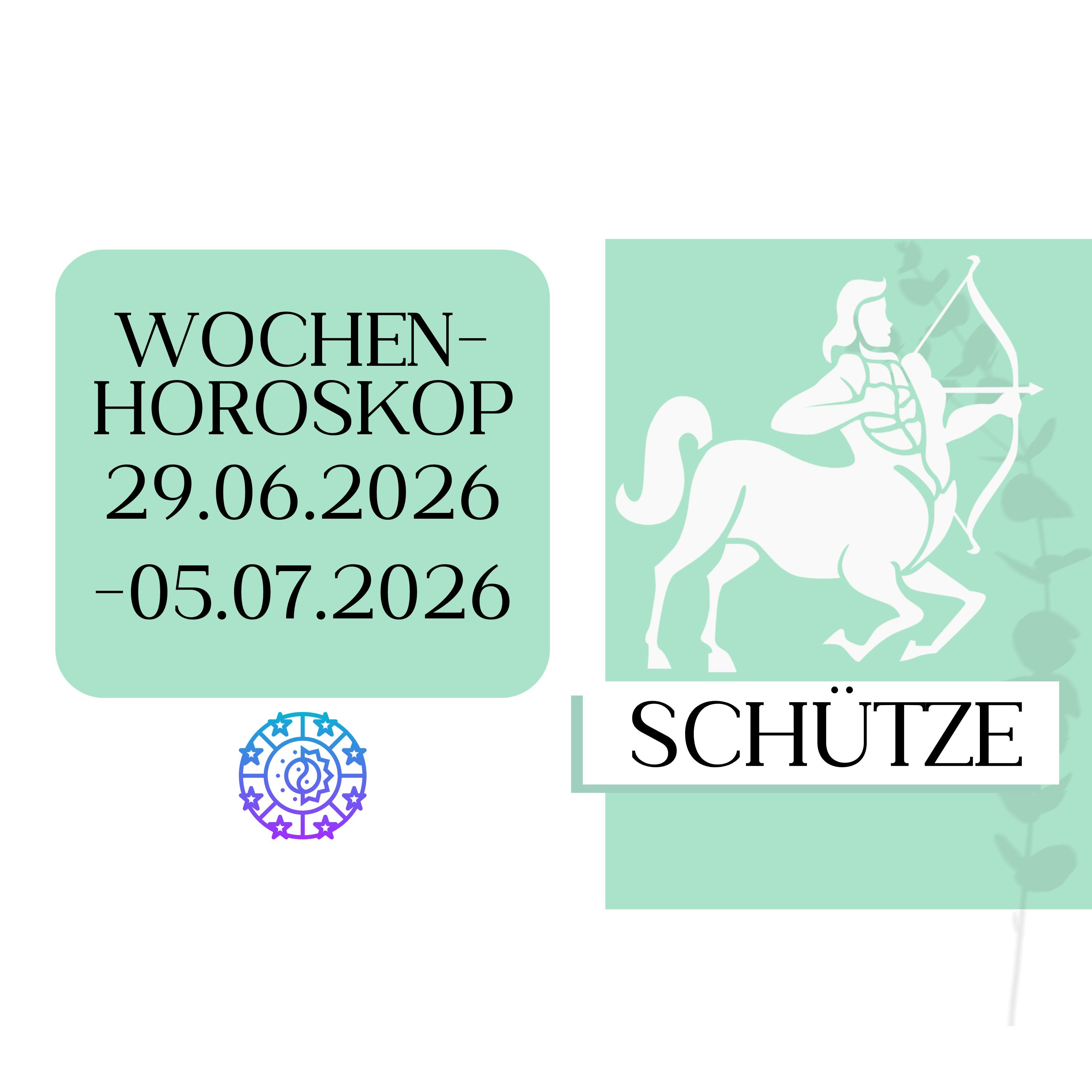 ♐ Wochenhoroskop - Schütze | 29.06.-05.07.26 | KW 27/2026