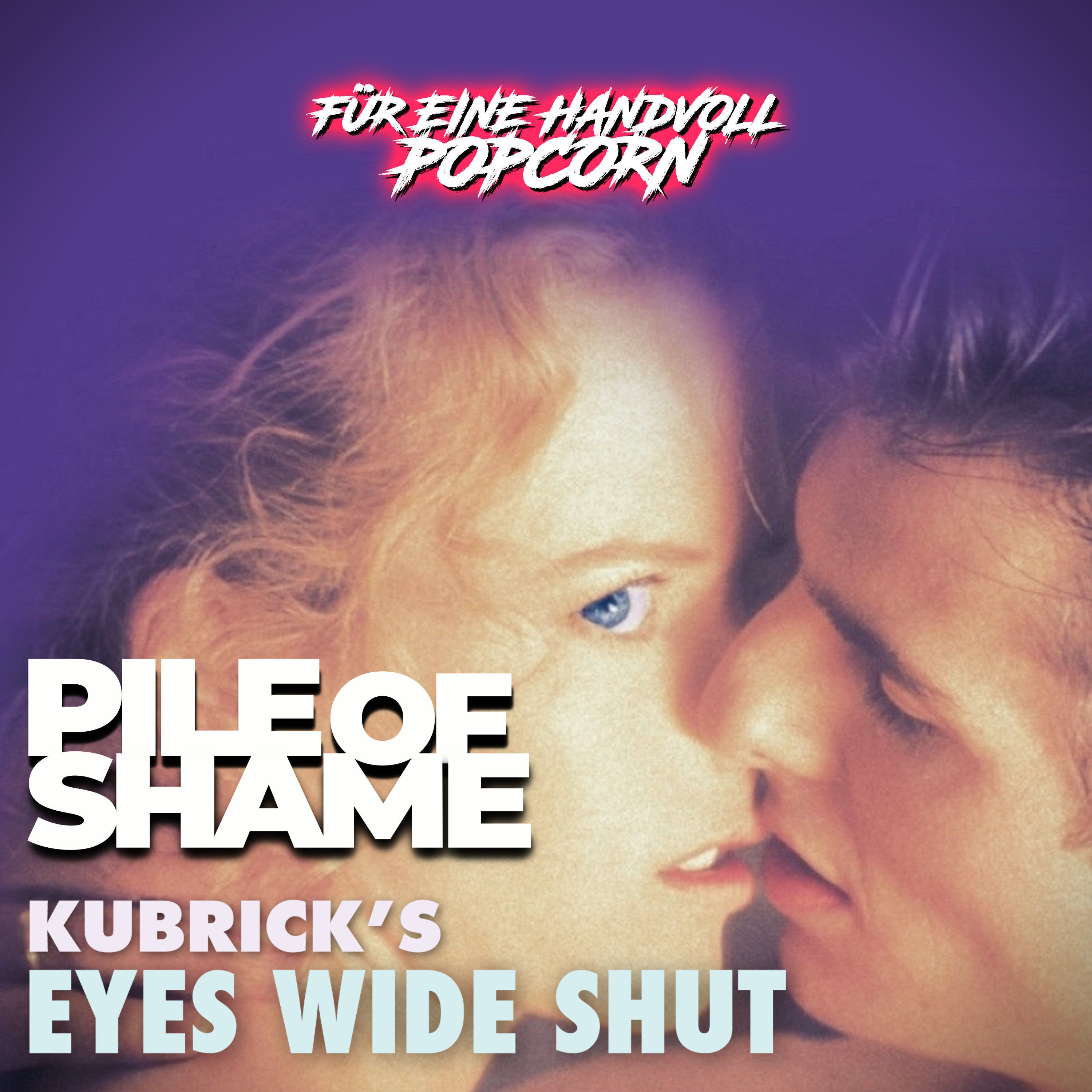 Eyes Wide Shut (1999) – Zum ersten Mal gesehen