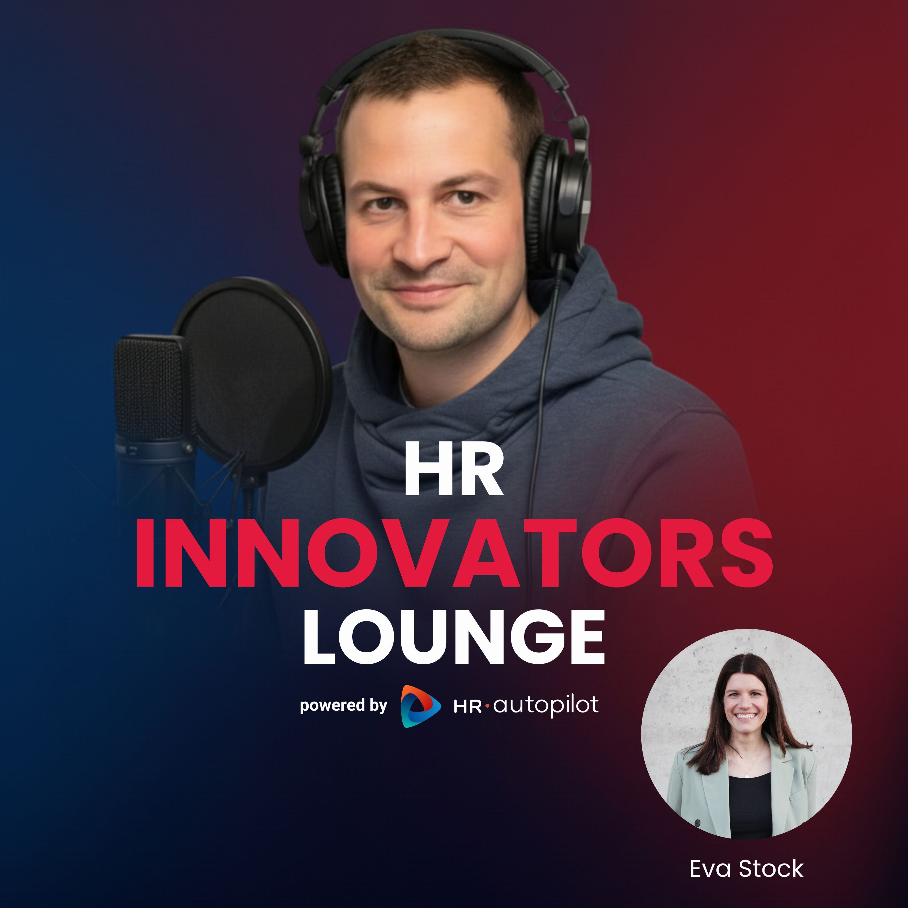 HR-Innovators Lounge mit Eva Stock: Schockstarre oder Aufbruch? Wie HR im rauen Wirtschaftswind den Kurs hält
