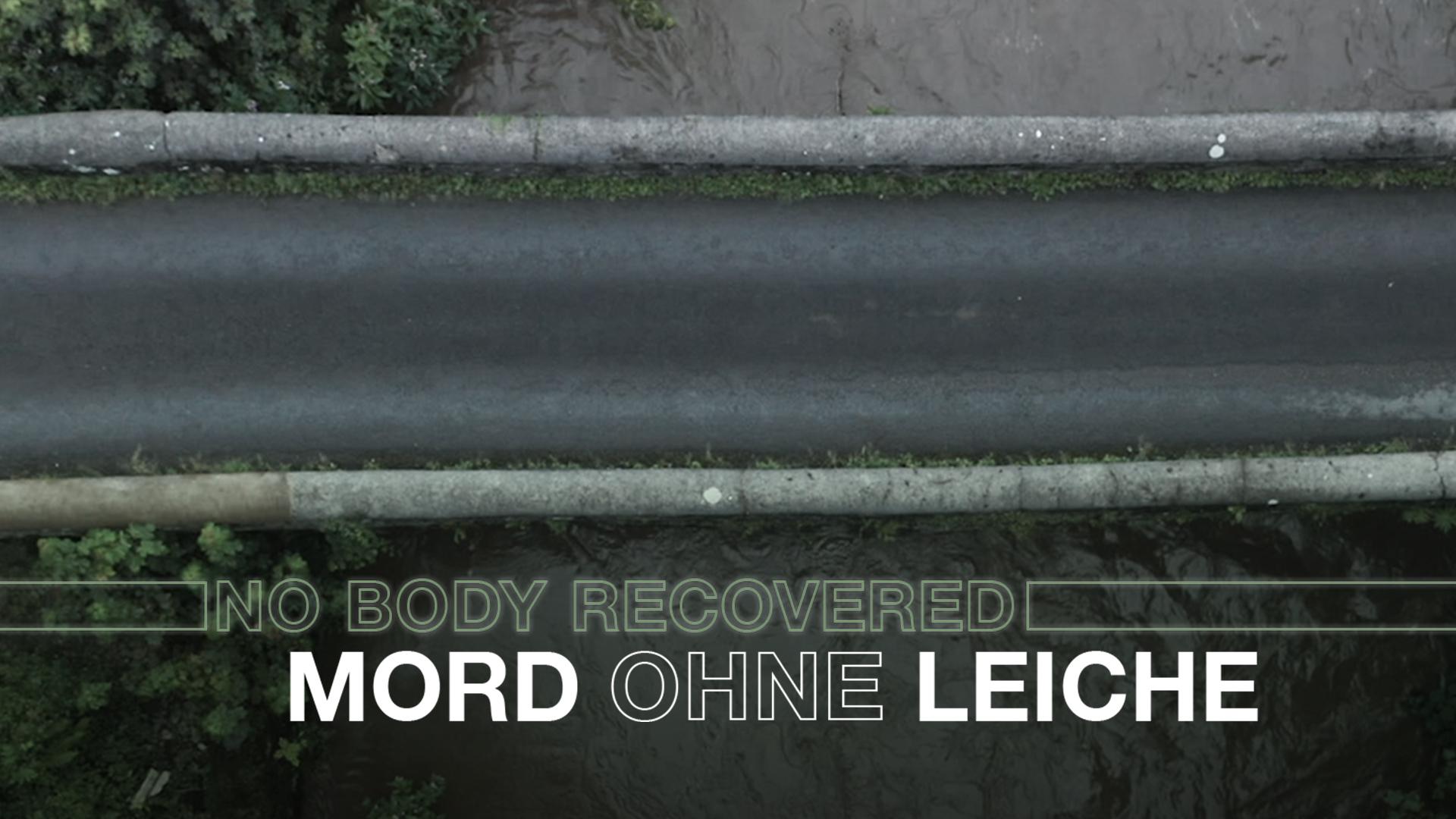 No Body Recovered - Mord ohne Leiche