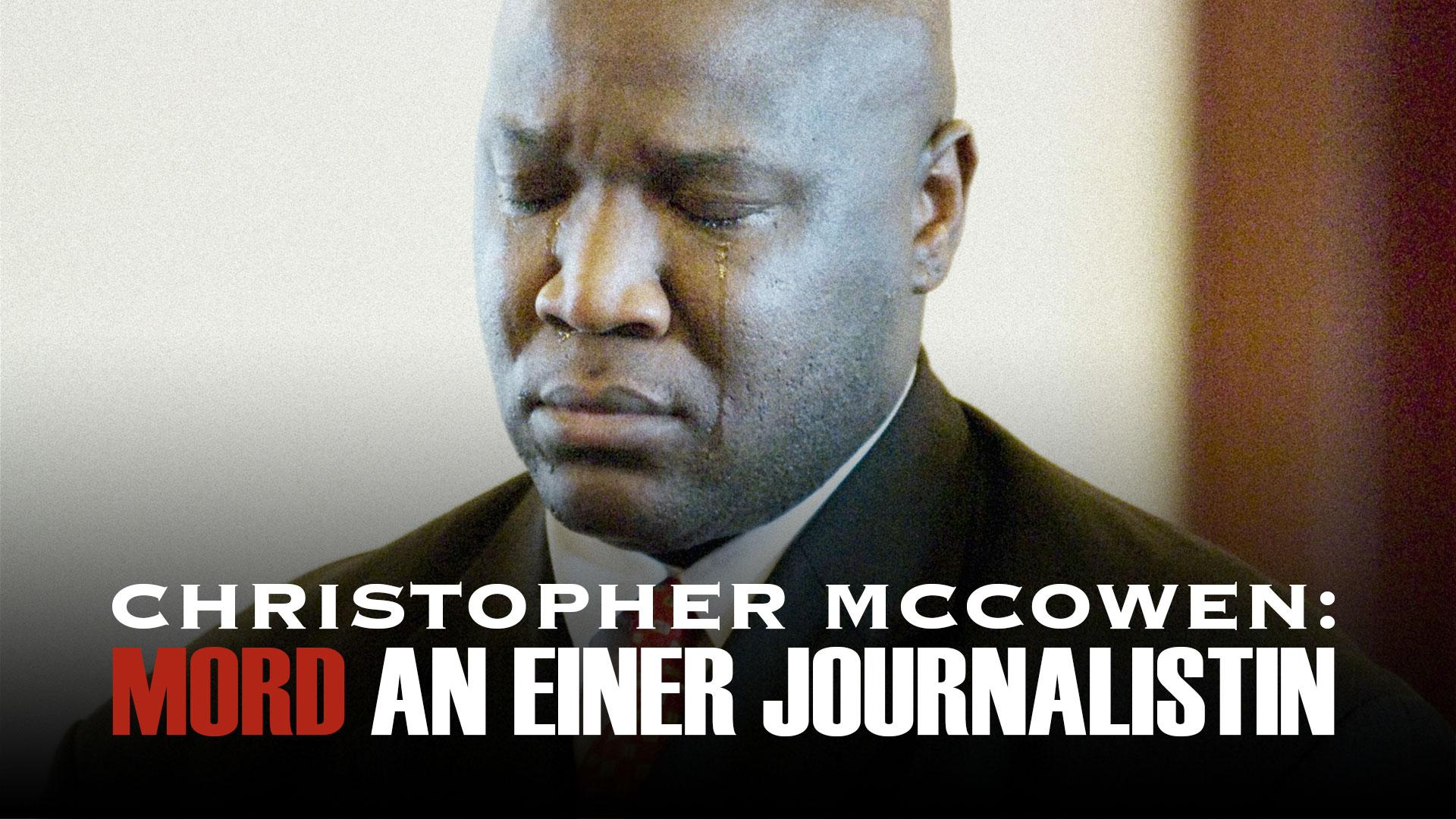 Christopher McCowen: Mord an einer Journalistin