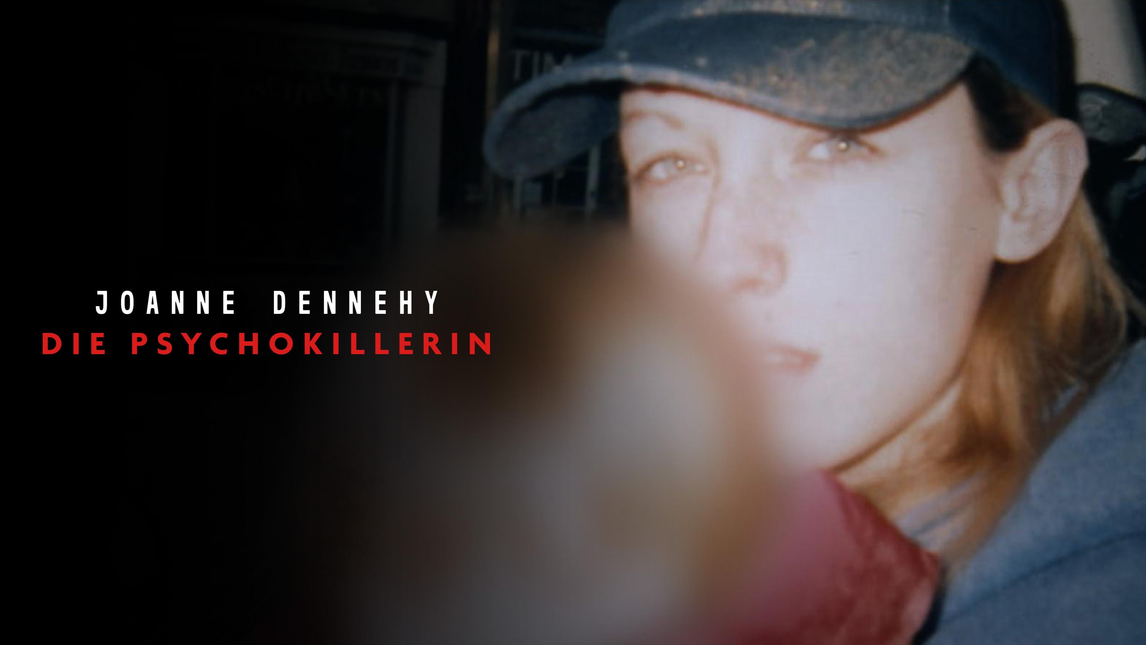 Joanne Dennehy - Die Psychokillerin