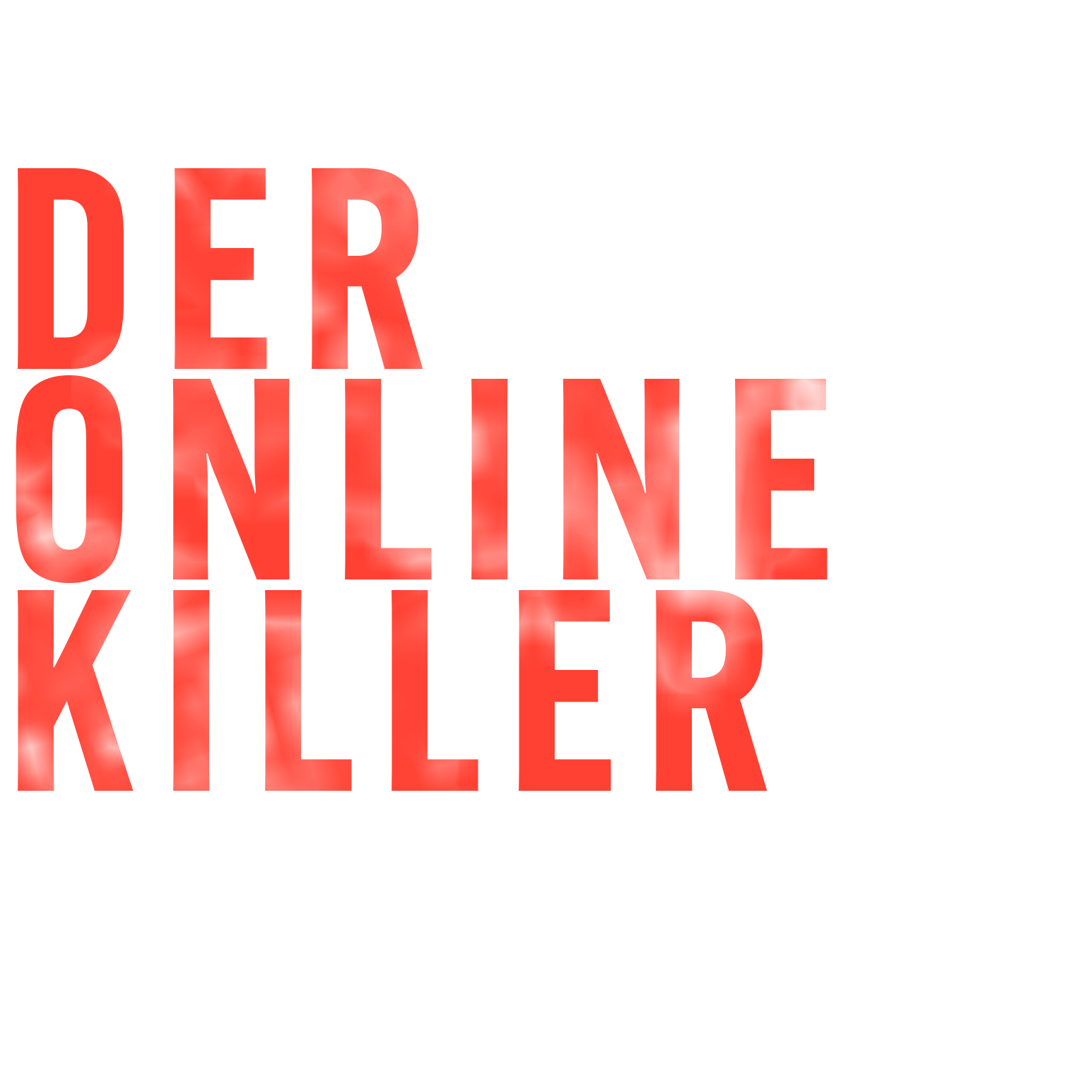 Der Online Killer - Der Tod kommt live