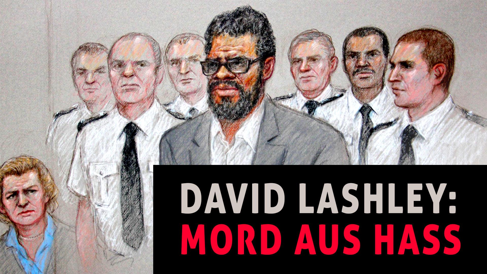 David Lashley: Mord aus Hass