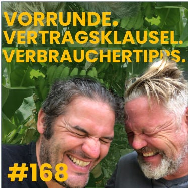 #168 Vorrunde. Vertragsklausel. Verbrauchertipp.