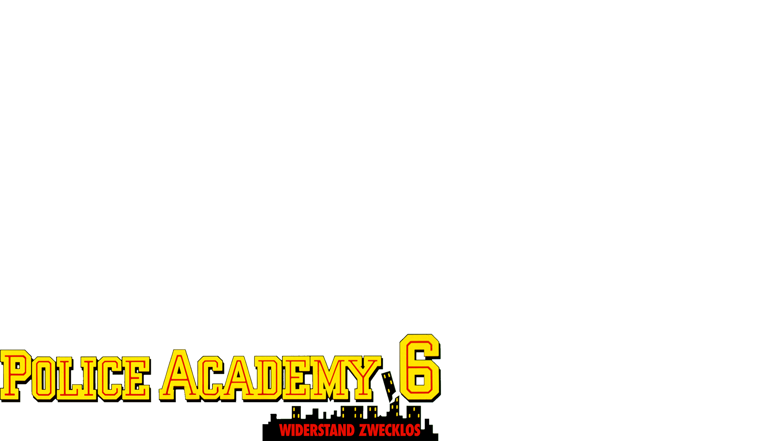 Police Academy 6: Widerstand zwecklos