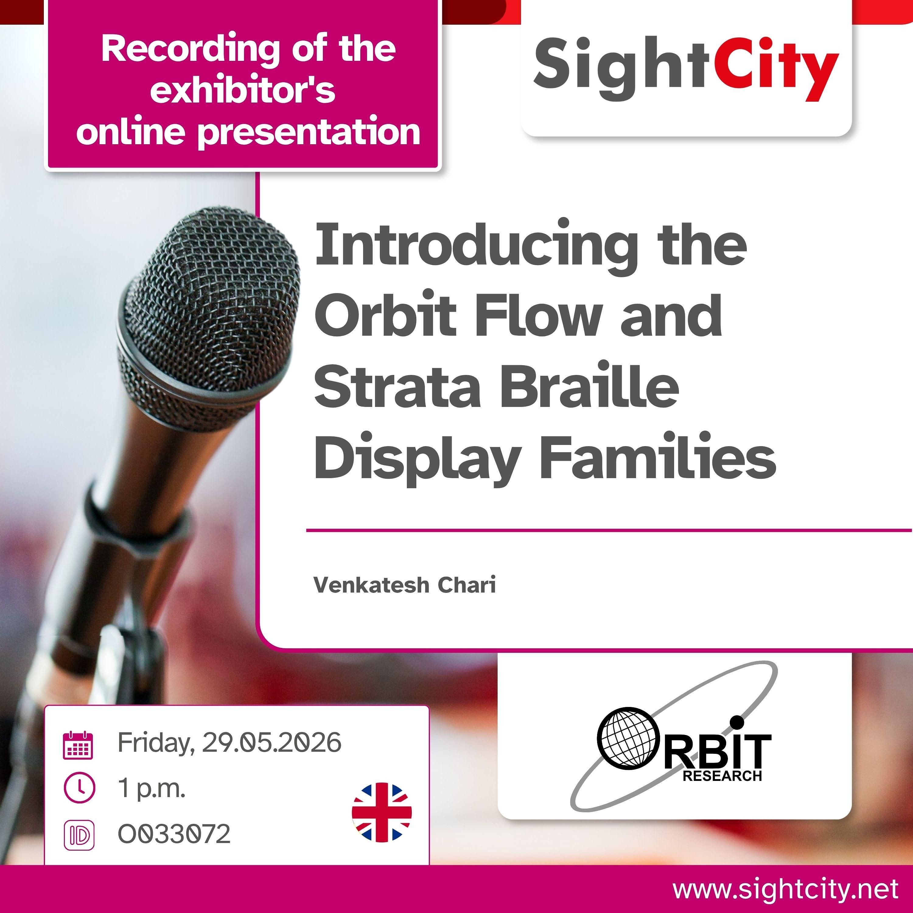 SightCity Exhibitor Presentation 2026: Introducing the Orbit Flow and Strata Braille Display Families (O033072