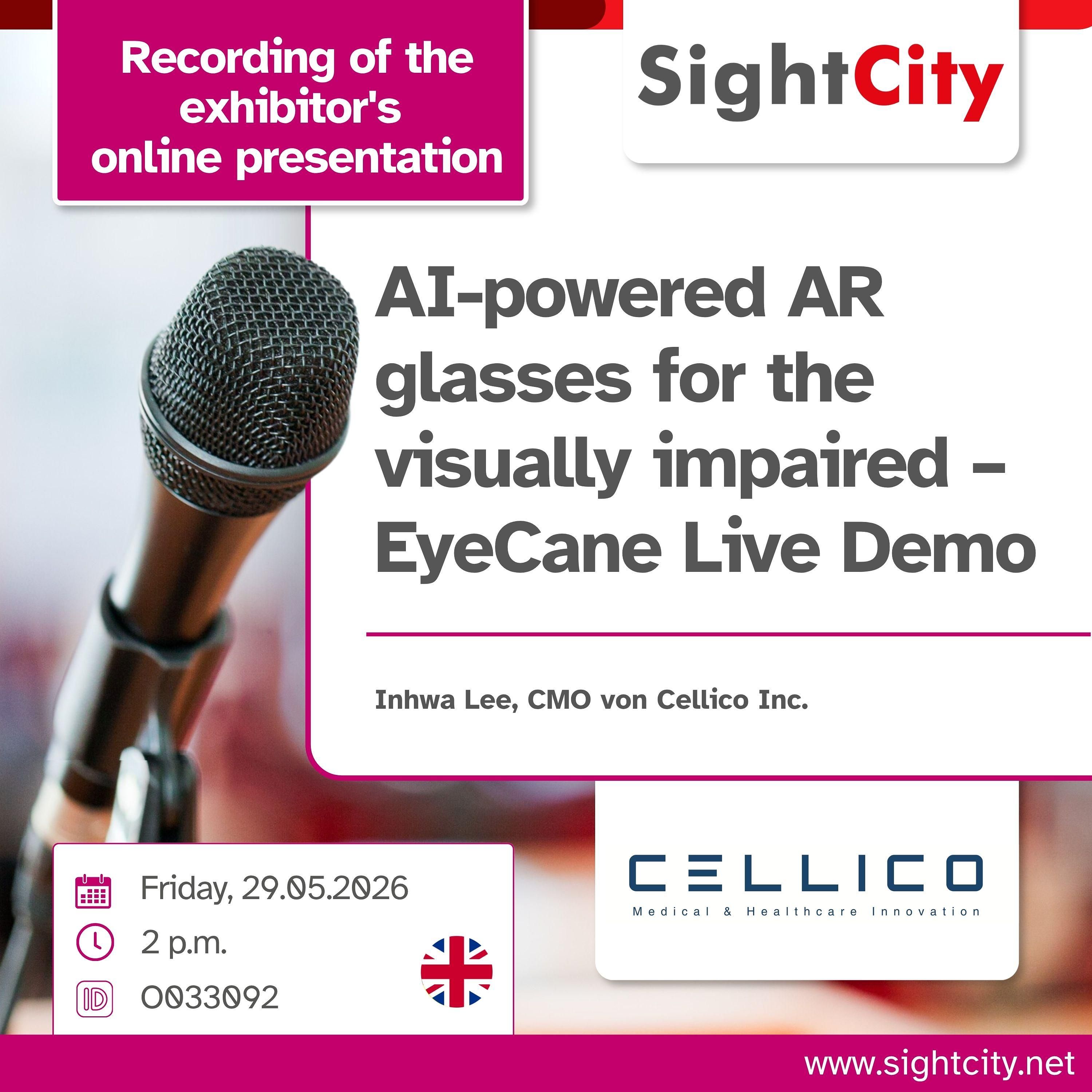 SightCity Exhibitor Presentation 2026: AI-powered AR glasses for the visually impaired – EyeCane Live Demo (O033092)