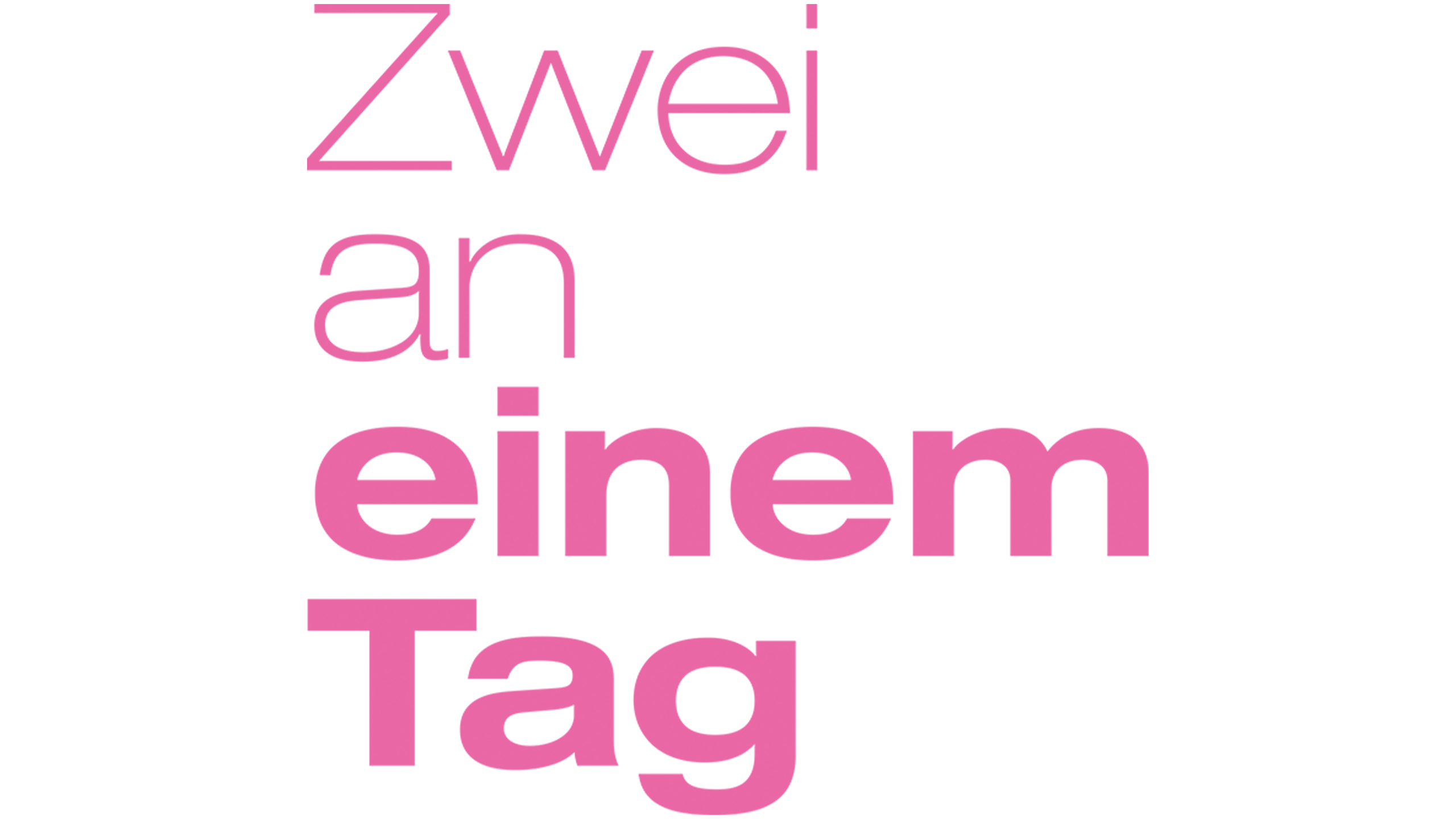 Zwei an einem Tag