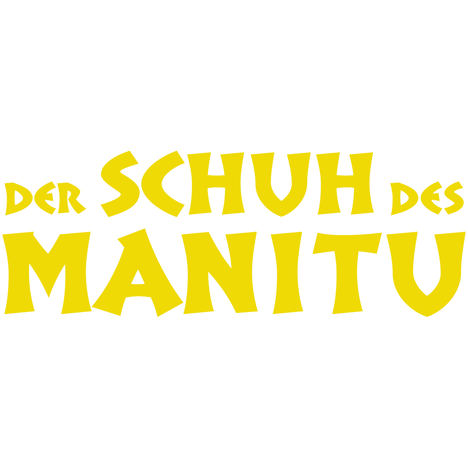 Der Schuh des Manitu