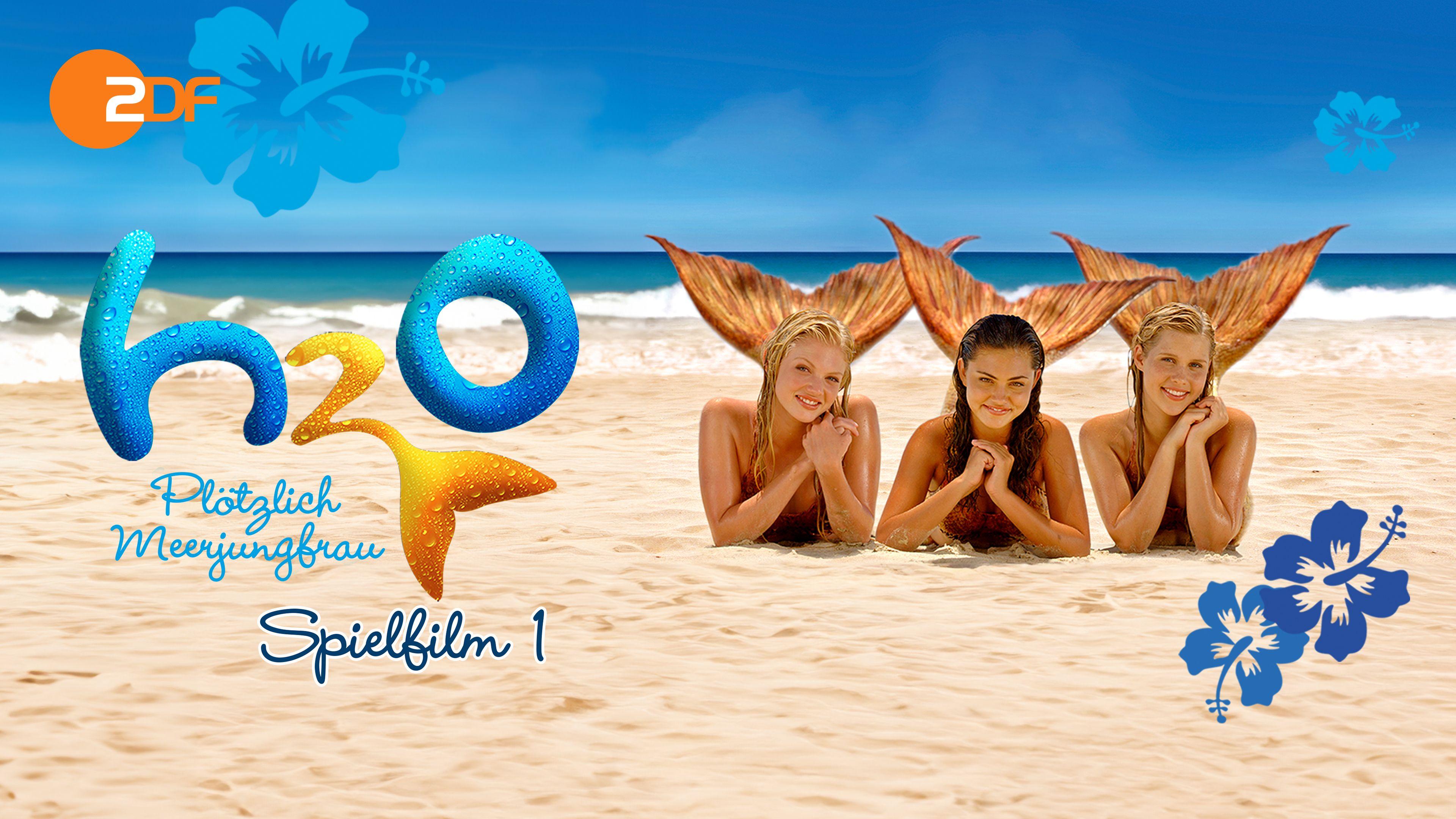 H2O - Plötzlich Meerjungfrau, Spielfilm 1