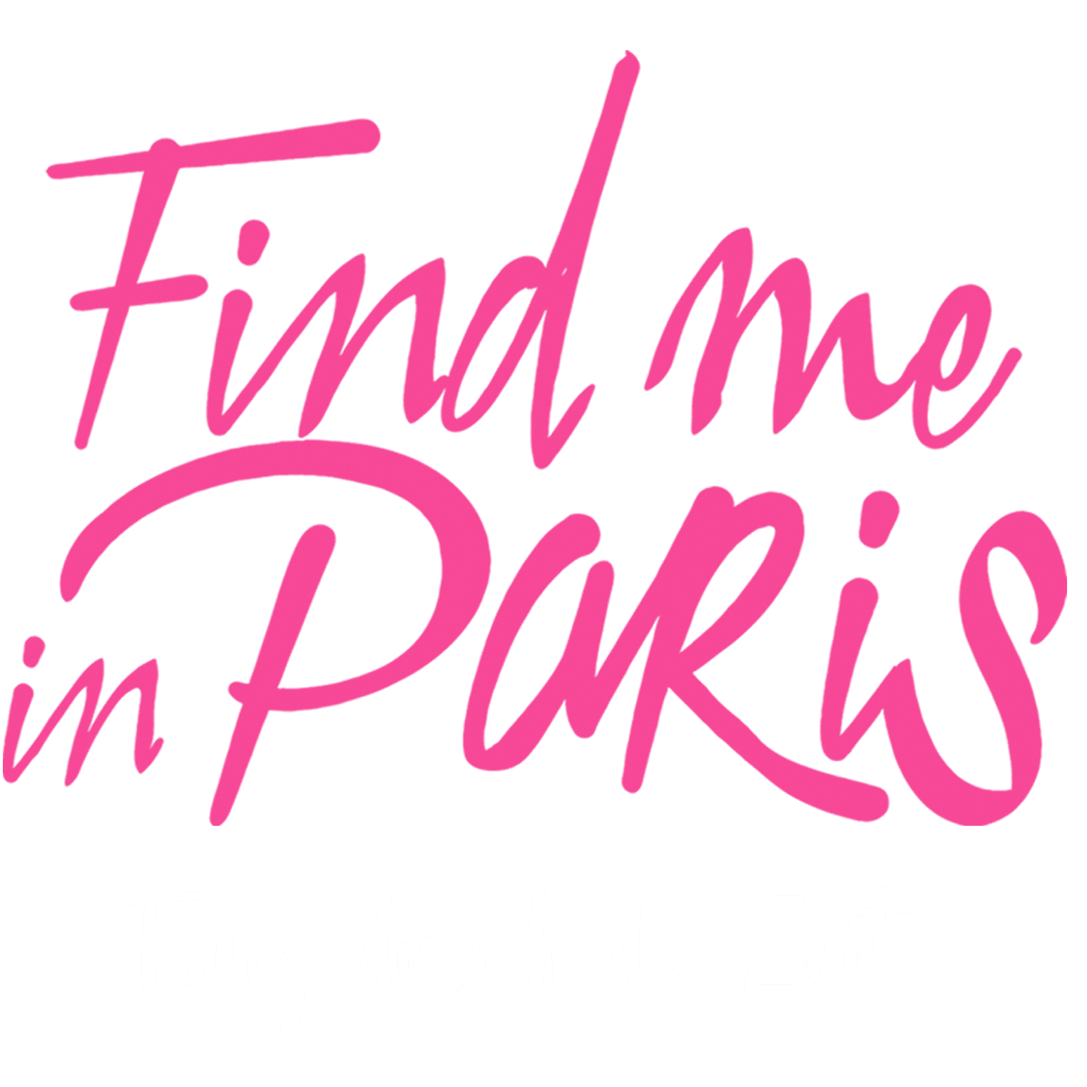 Find me in Paris