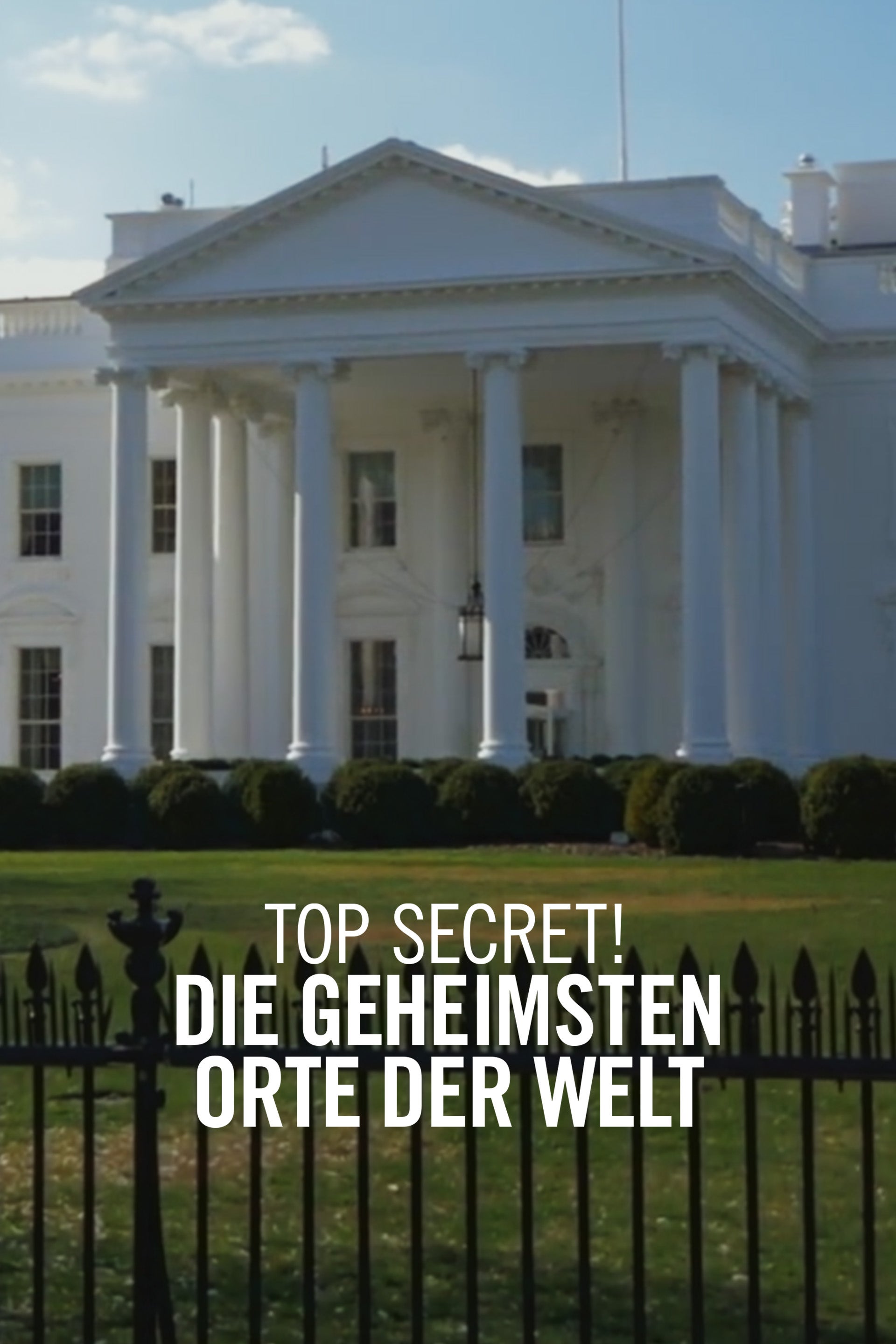 Top Secret! Die geheimsten Orte der Welt