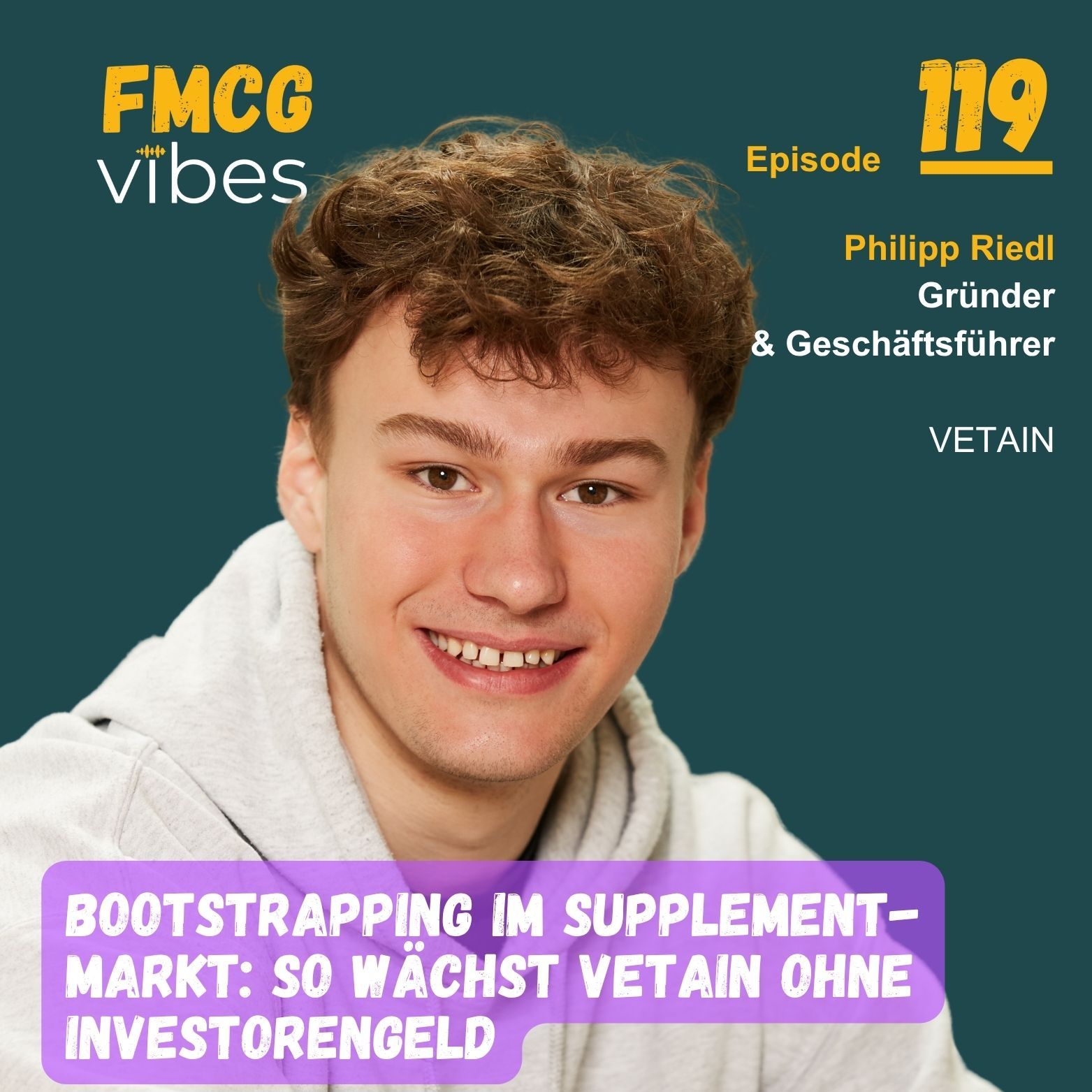 119: Bootstrapping im Supplement-Markt: So wächst VETAIN ohne Investorengeld