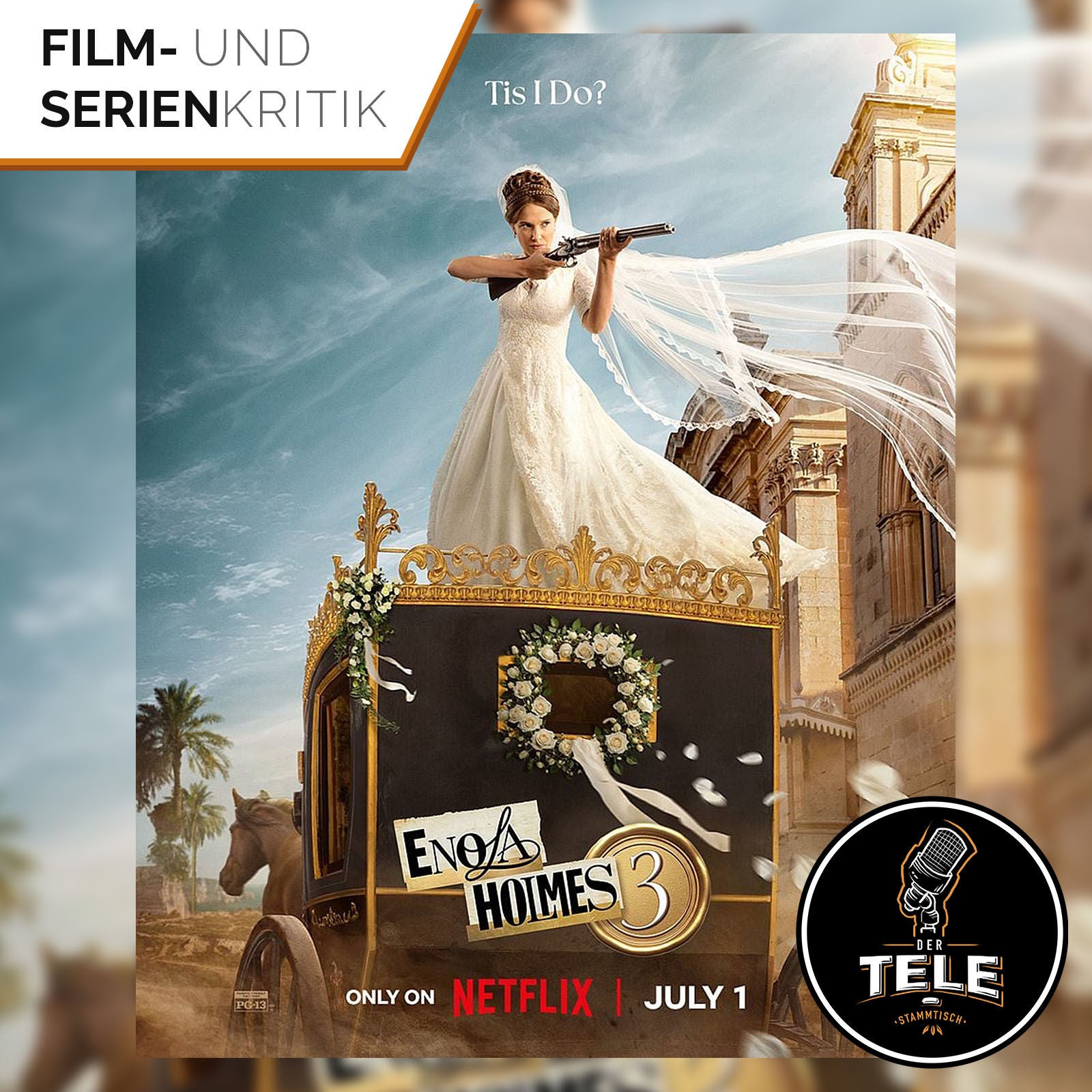 Enola Holmes 3 (Netflix) | Von London nach Malta: Sherlocks Schwester zwischen Hochzeit und Ermittlung