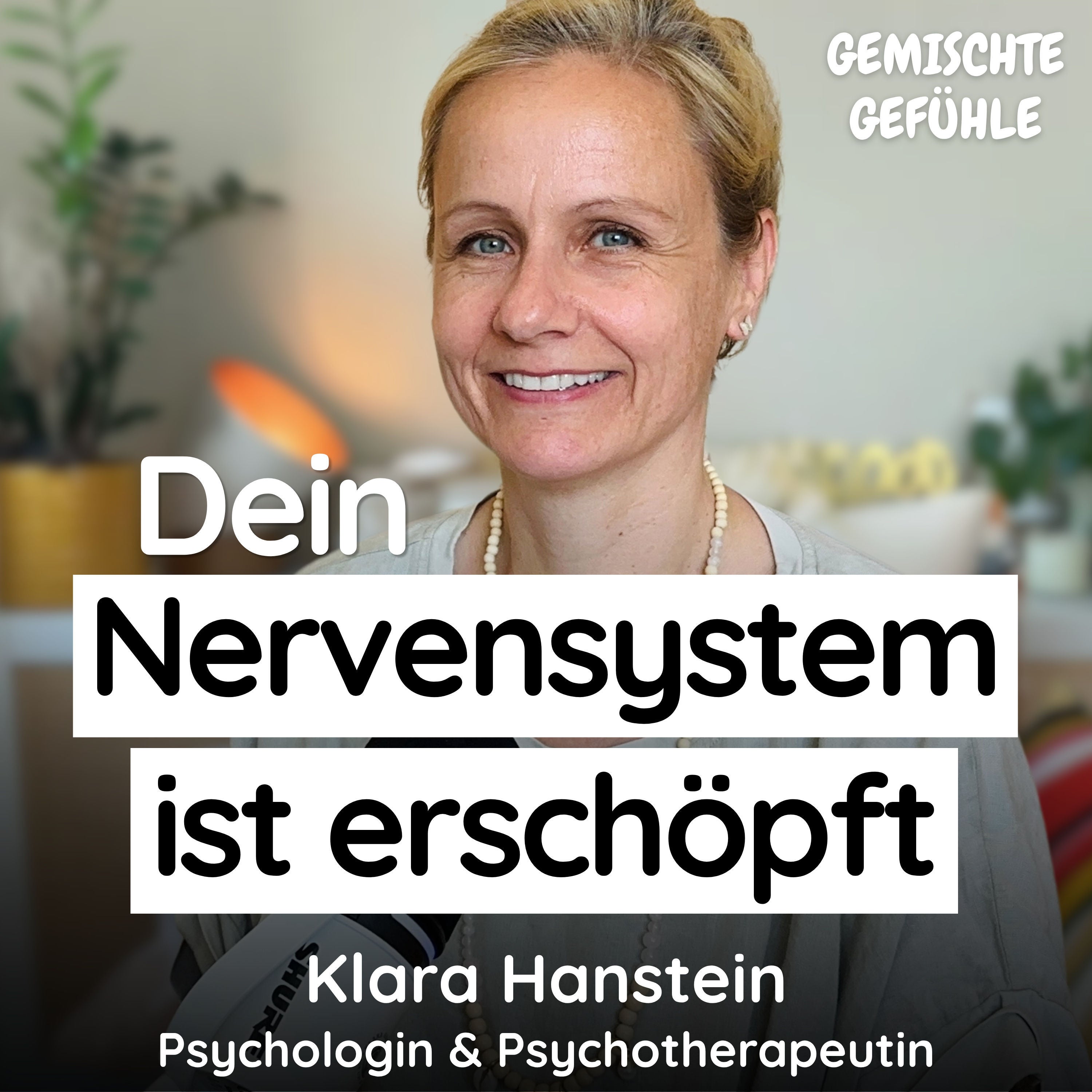 #90 Wenn Dein Nervensystem überall Gefahr sieht