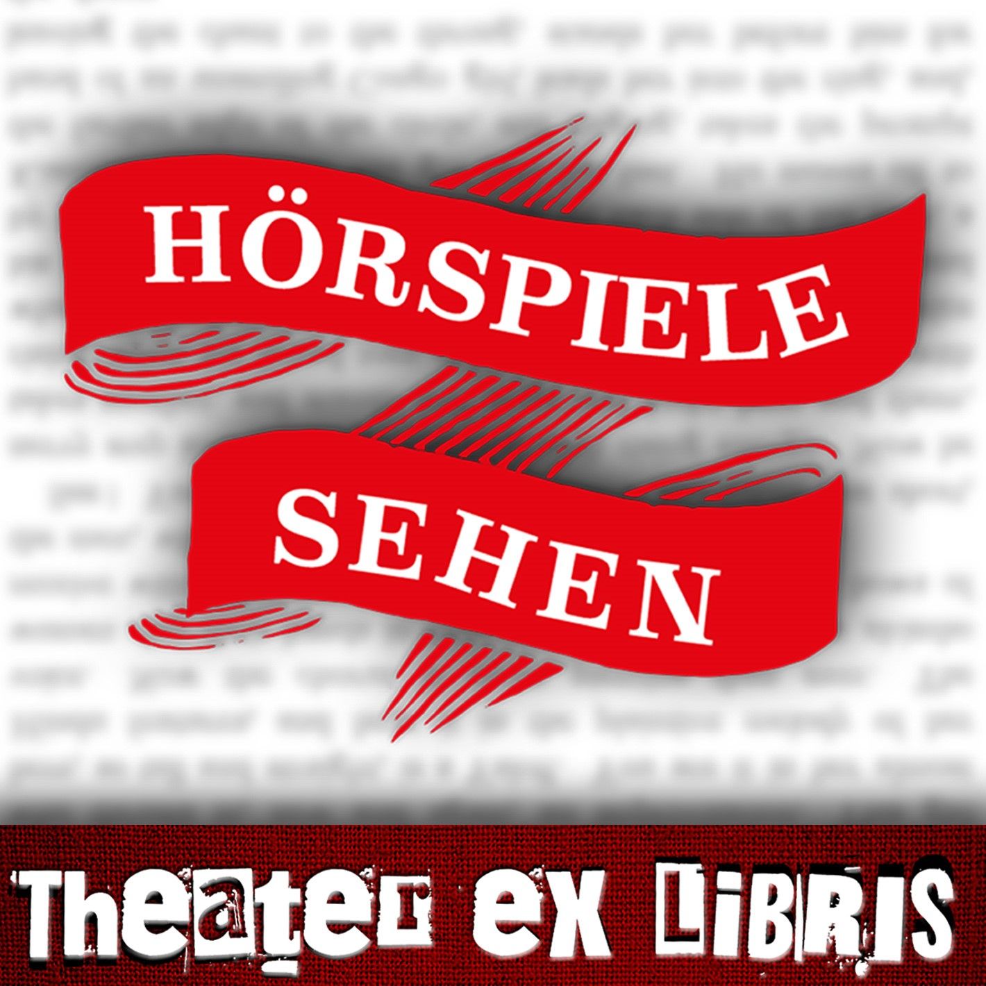 Hörspiele sehen – Der Theater ex libris Podcast
