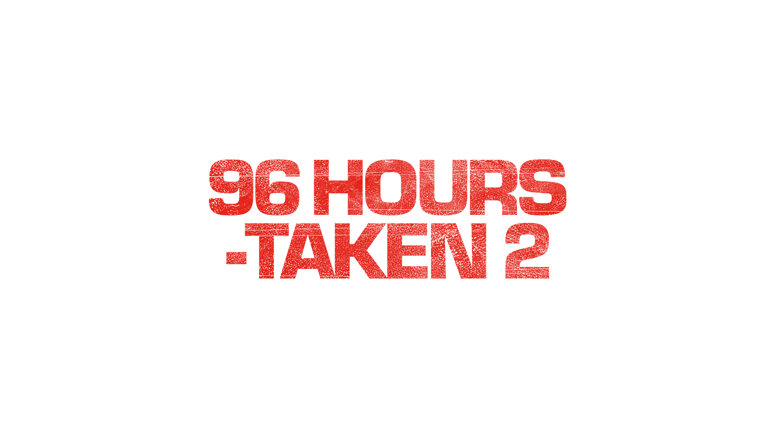 96 Hours - Taken 2